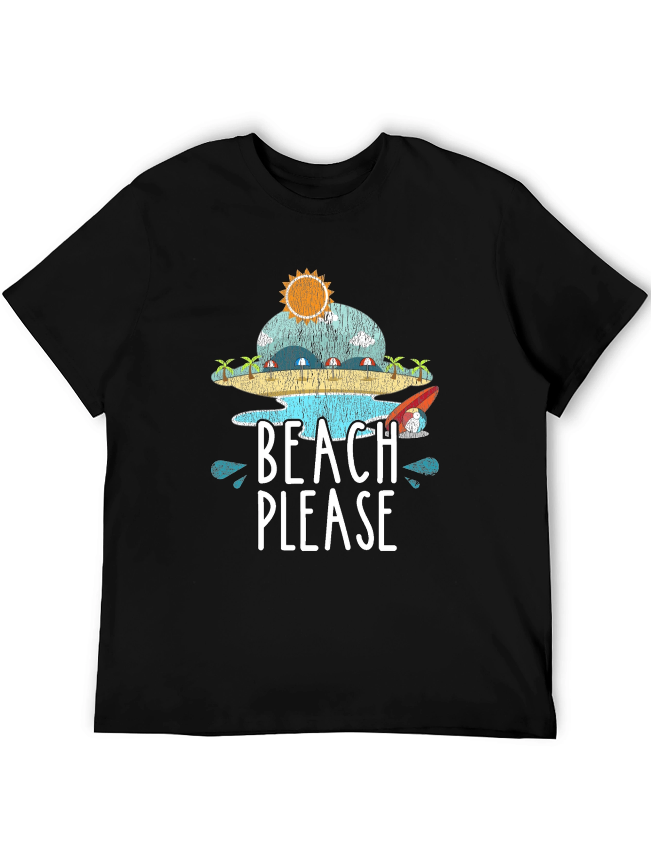 Beach Please T-Shirt - Summer Vacation Tee