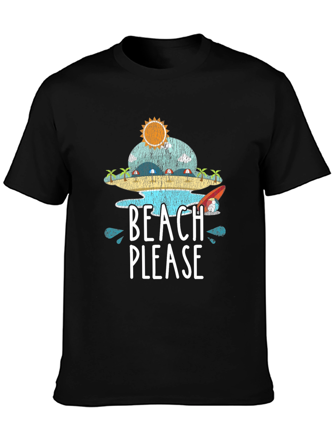 Beach Please T-Shirt - Summer Vacation Tee