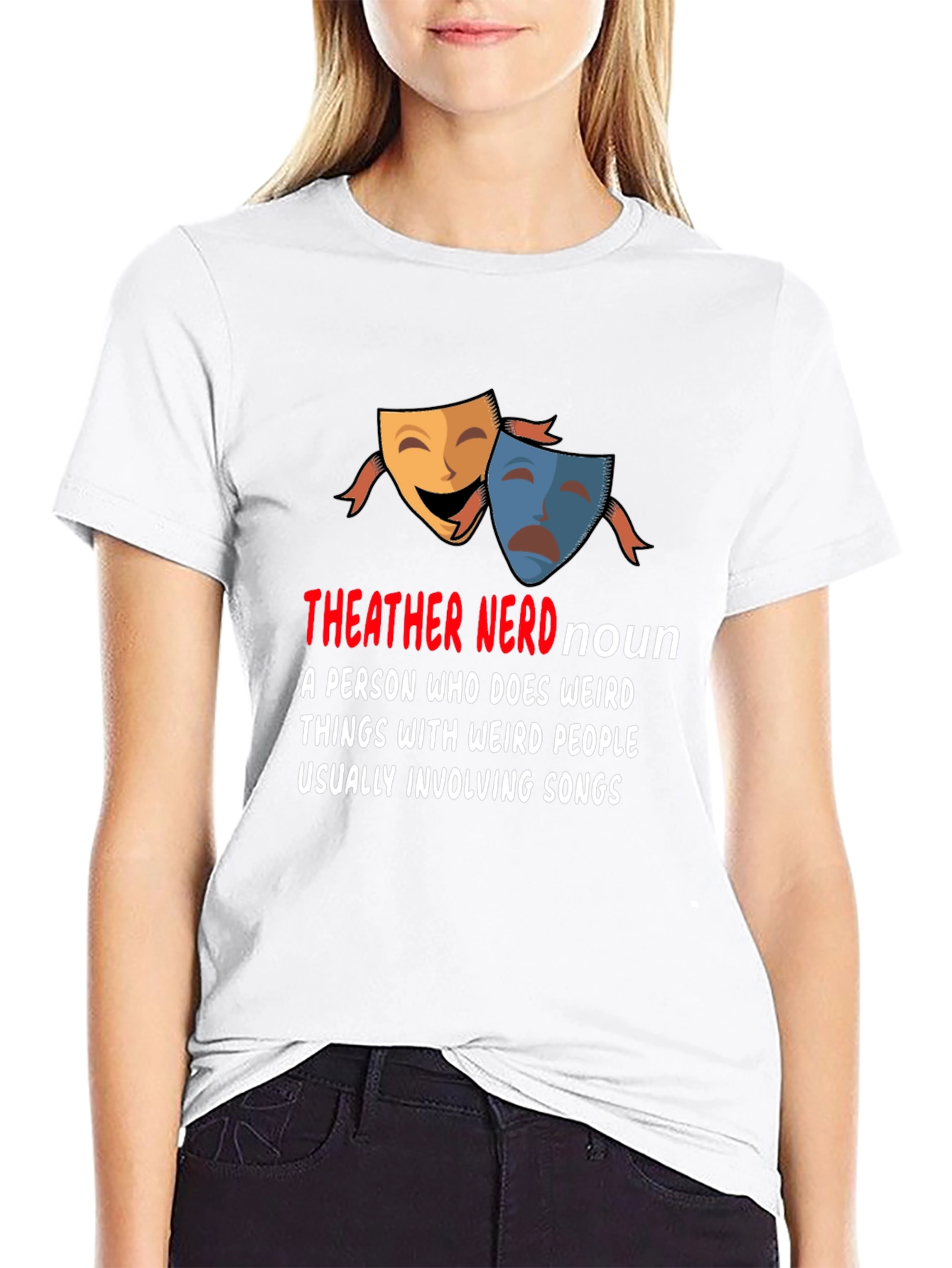 Theater Nerd T-Shirt - Drama Lover Tee