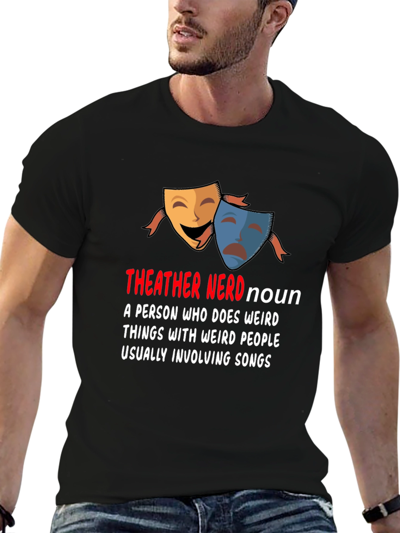 Theater Nerd T-Shirt - Drama Lover Tee