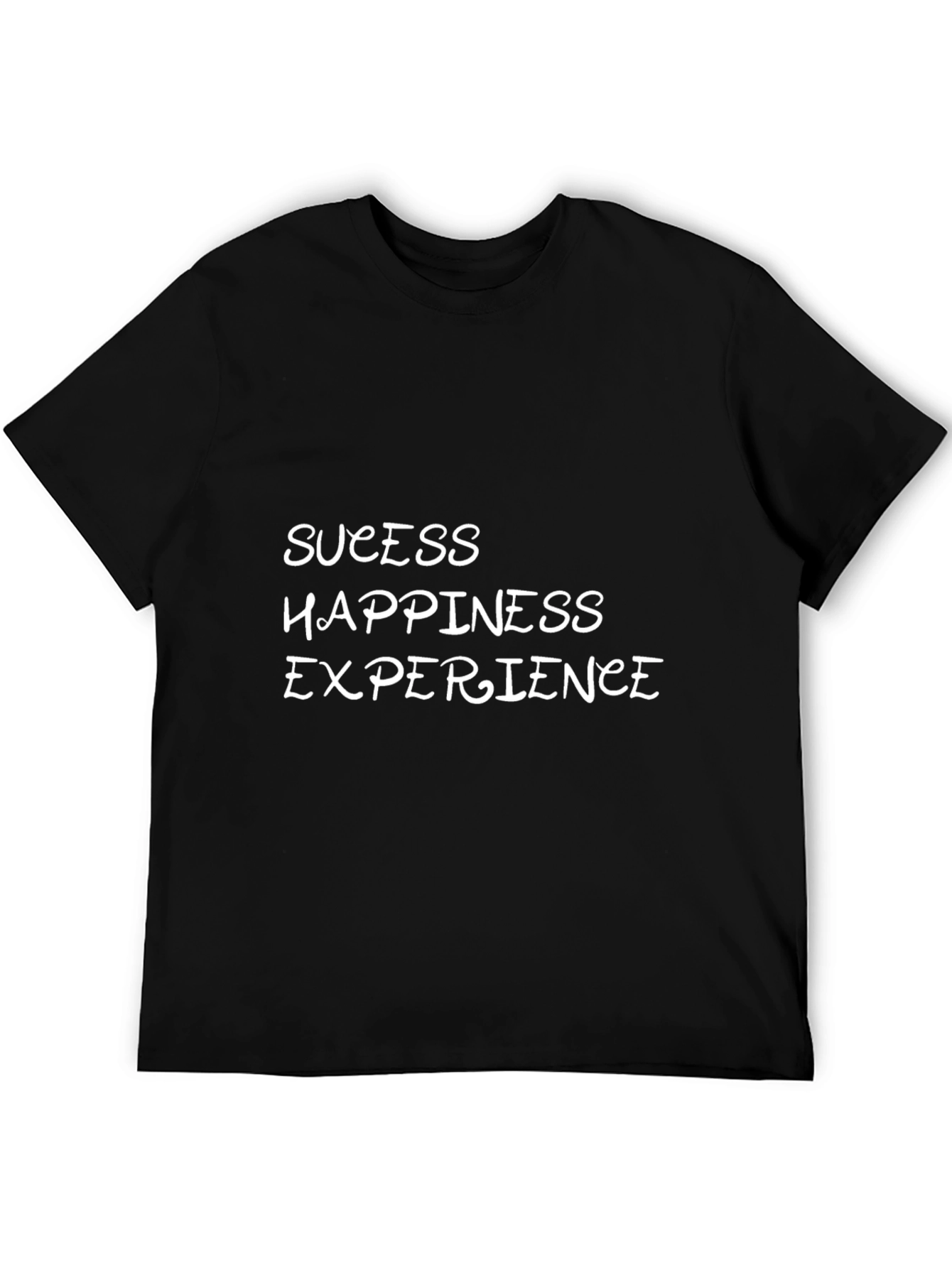 Success Happiness Experience Black T-Shirt