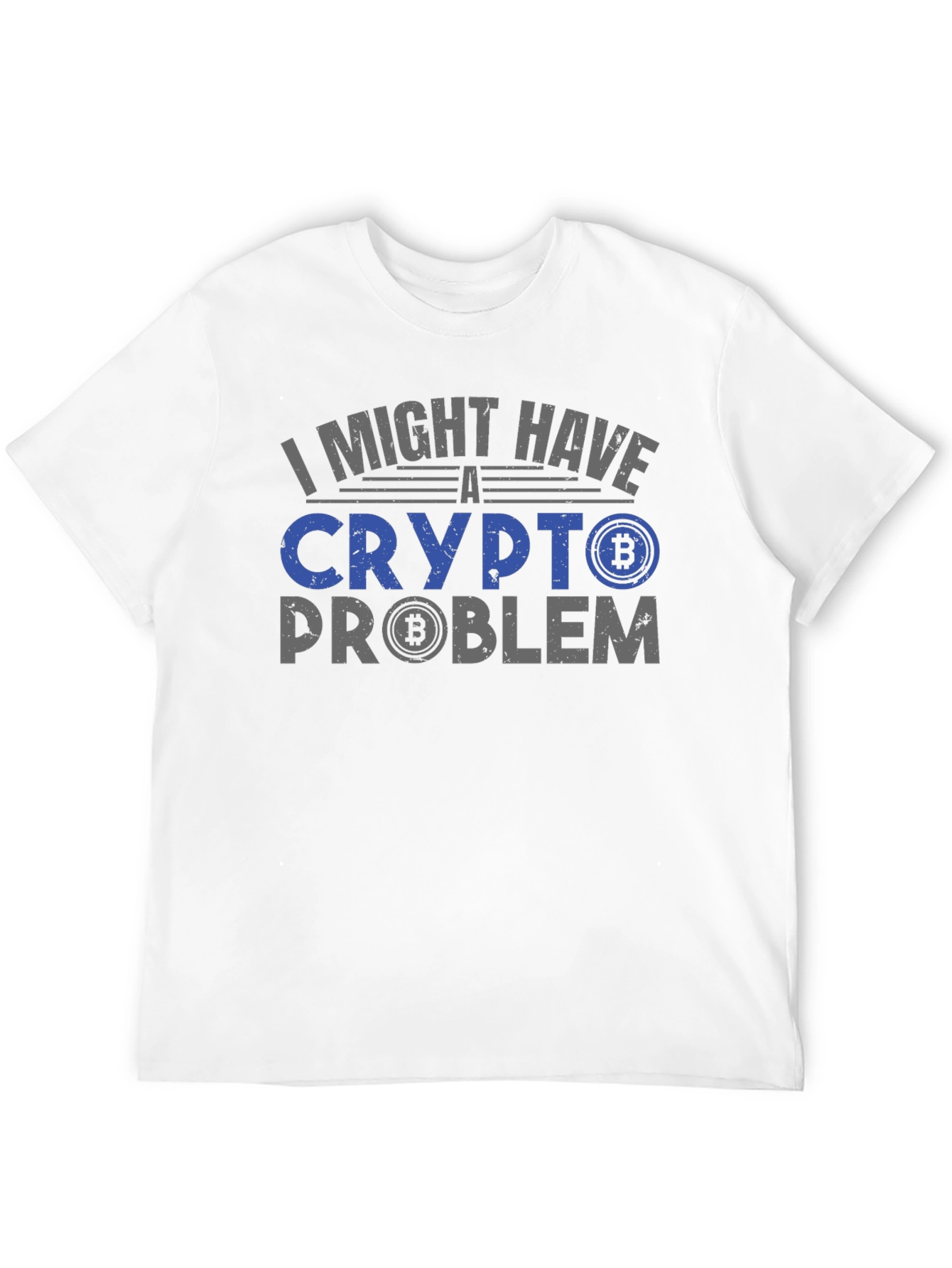 Crypto Problem T-Shirt - Bitcoin Design