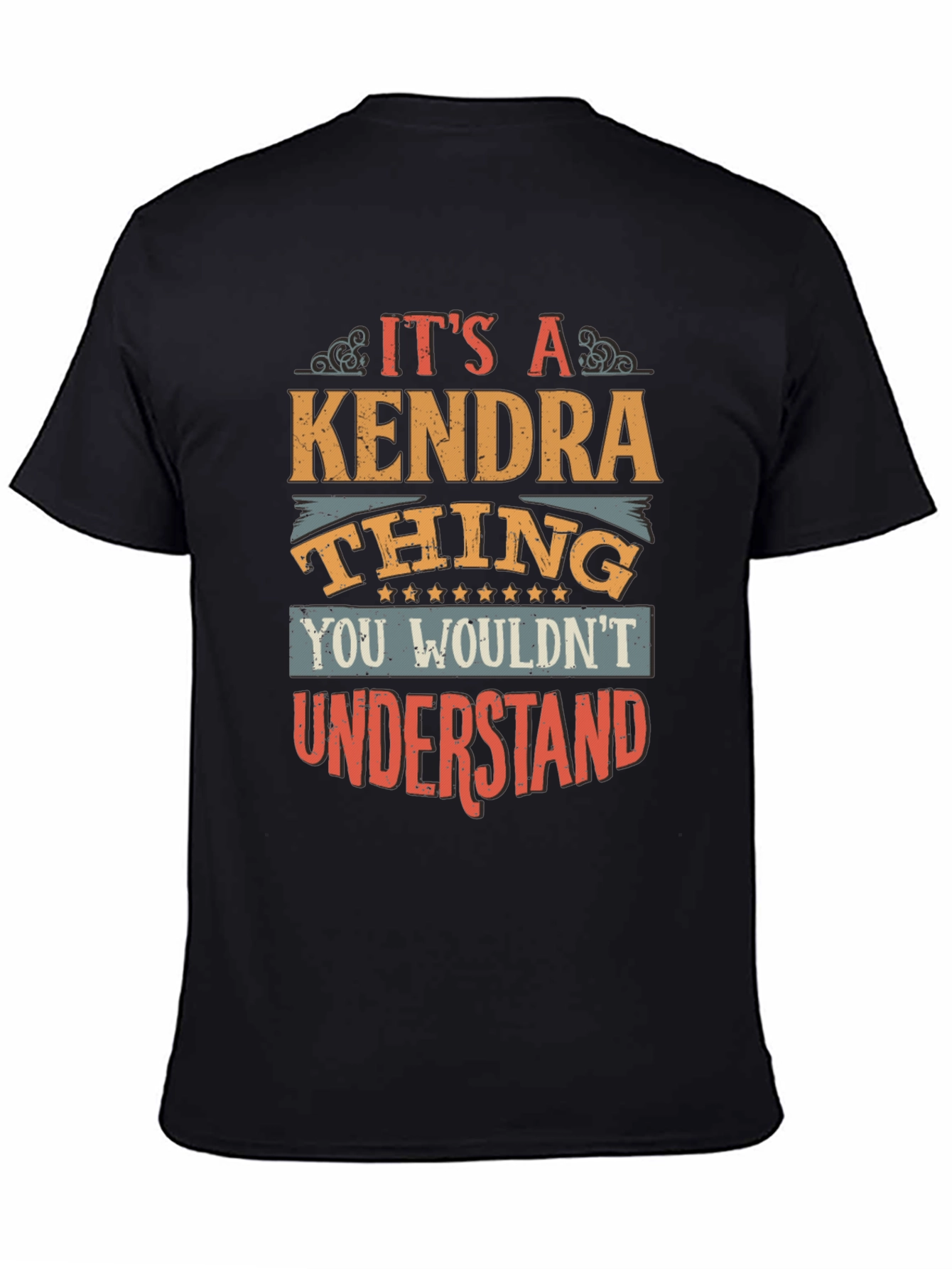 Its A Kendra Thing T-Shirt