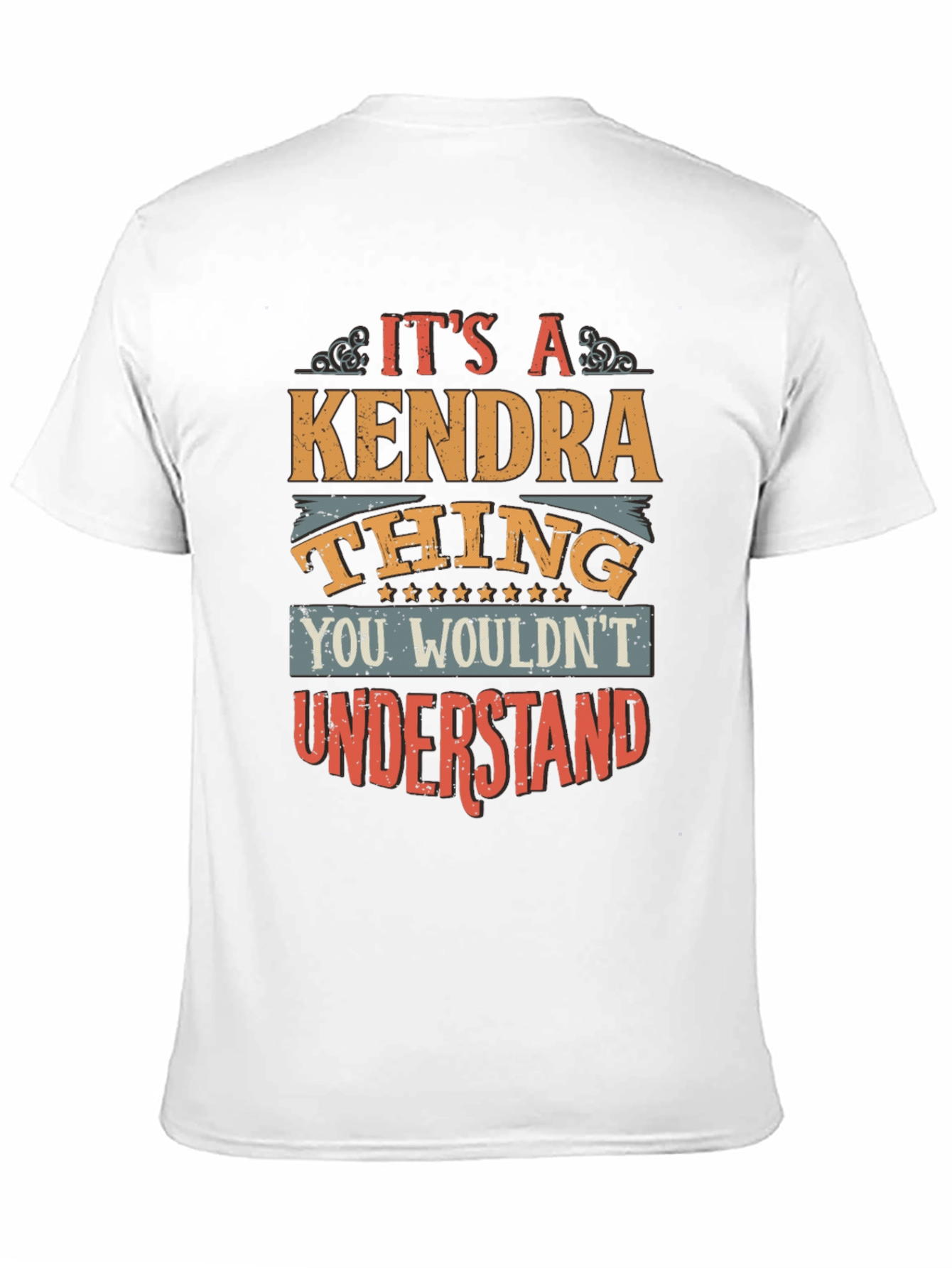 Its A Kendra Thing T-Shirt