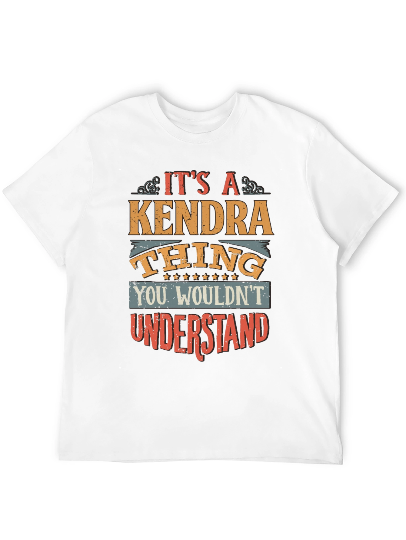 Its A Kendra Thing T-Shirt