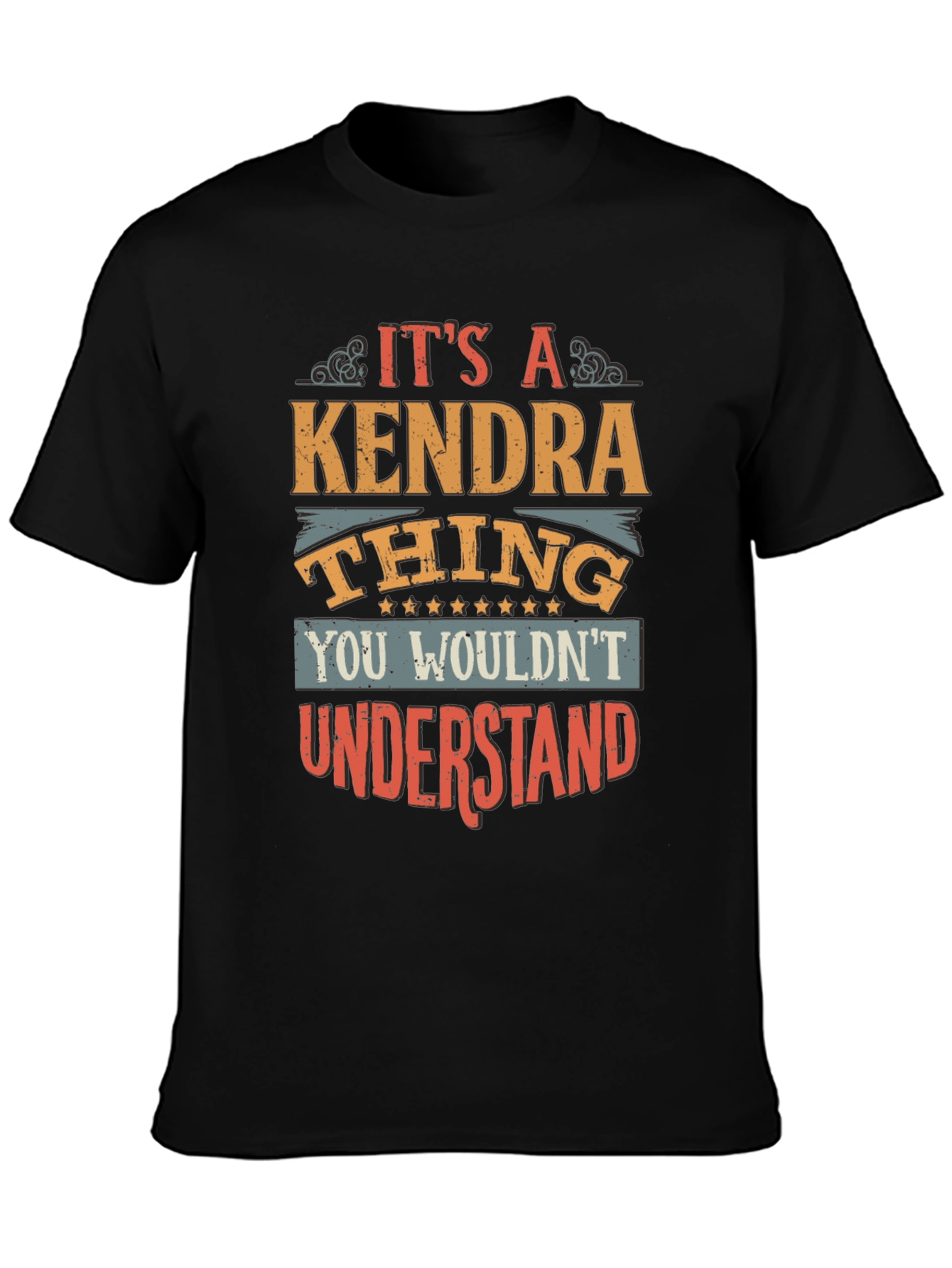 Its A Kendra Thing T-Shirt