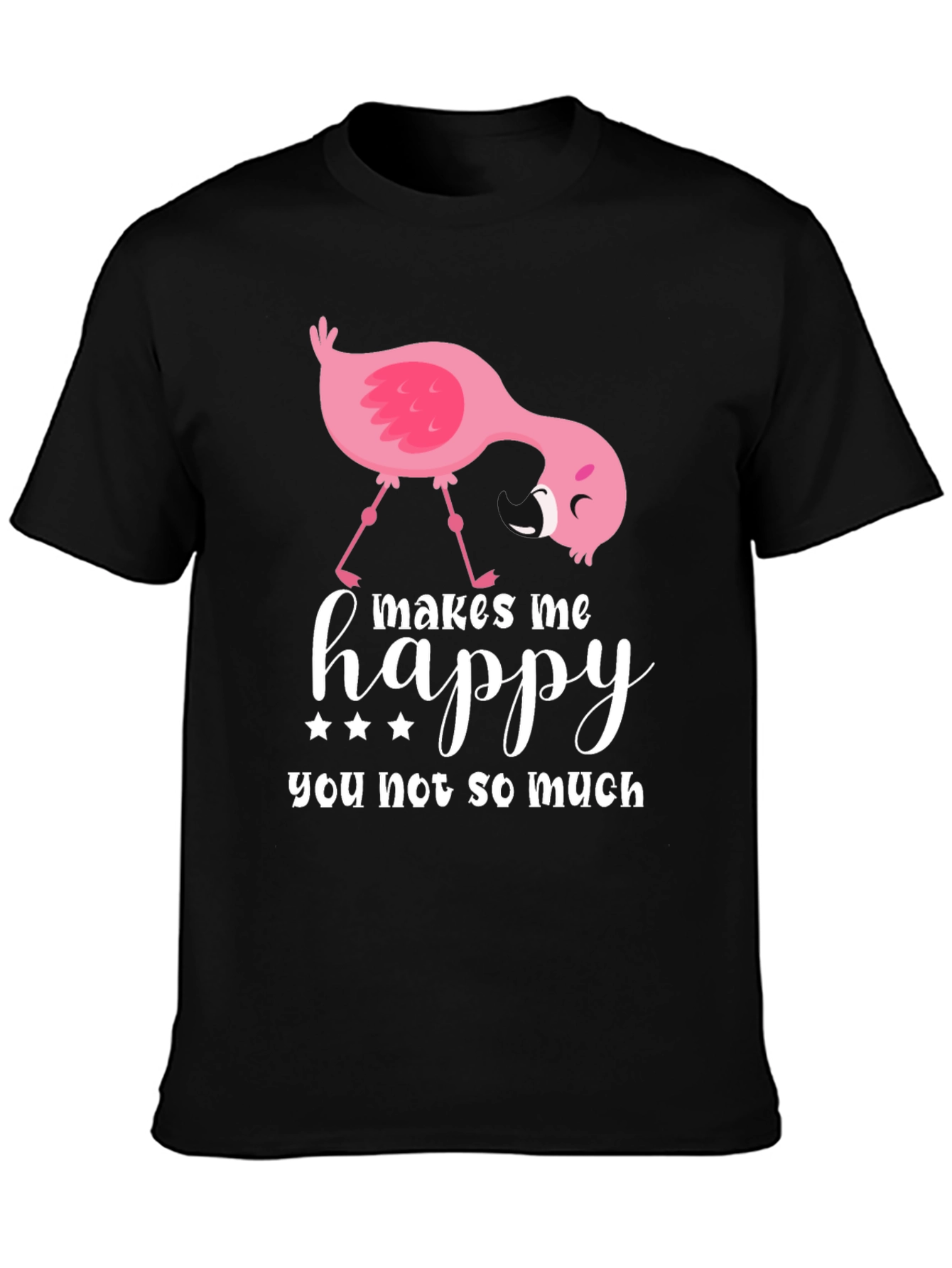 Funny Flamingo Graphic T-Shirt - Makes Me Happy