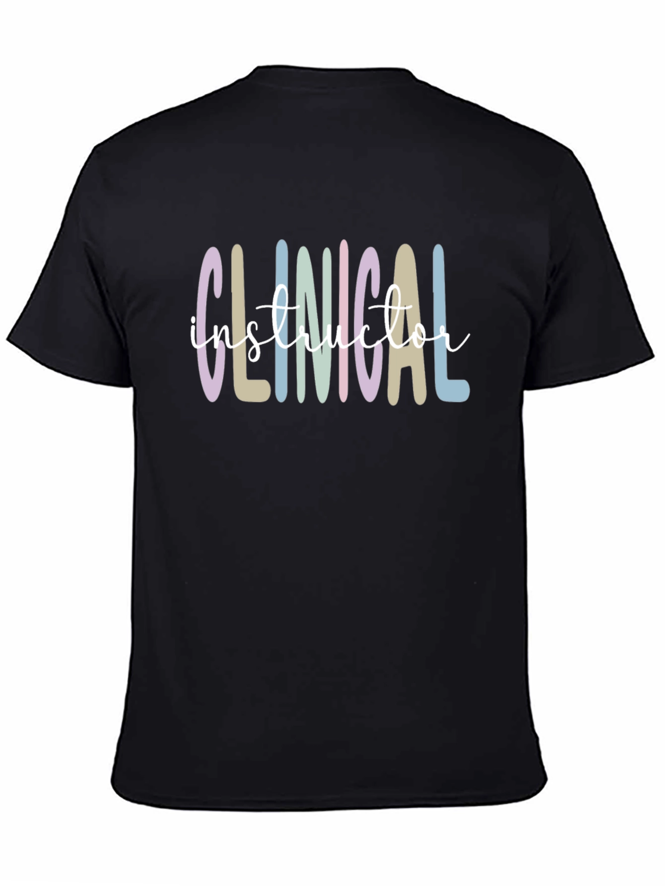 Clinical Instructor T-Shirt