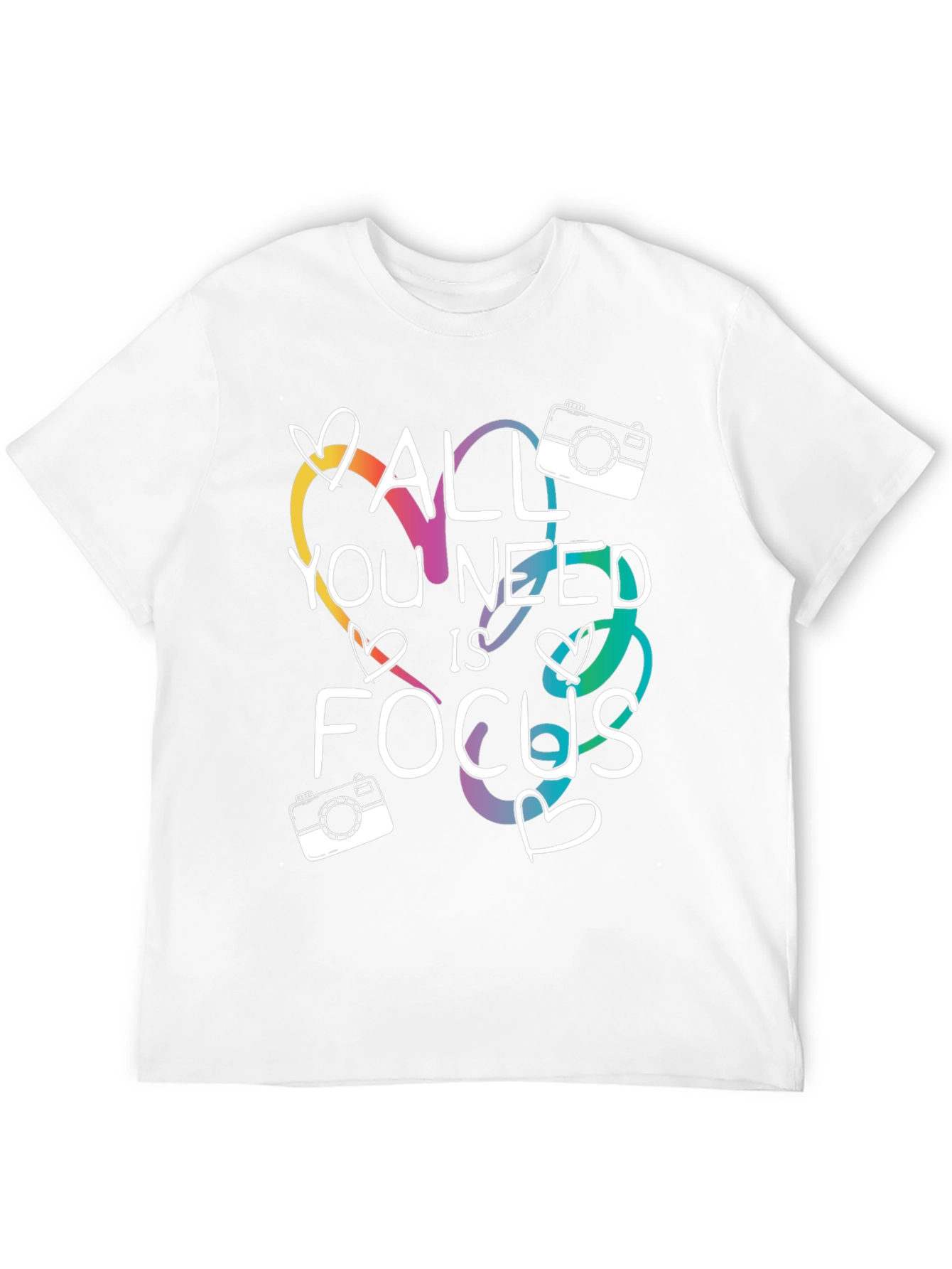 All You Need is Focus T-Shirt