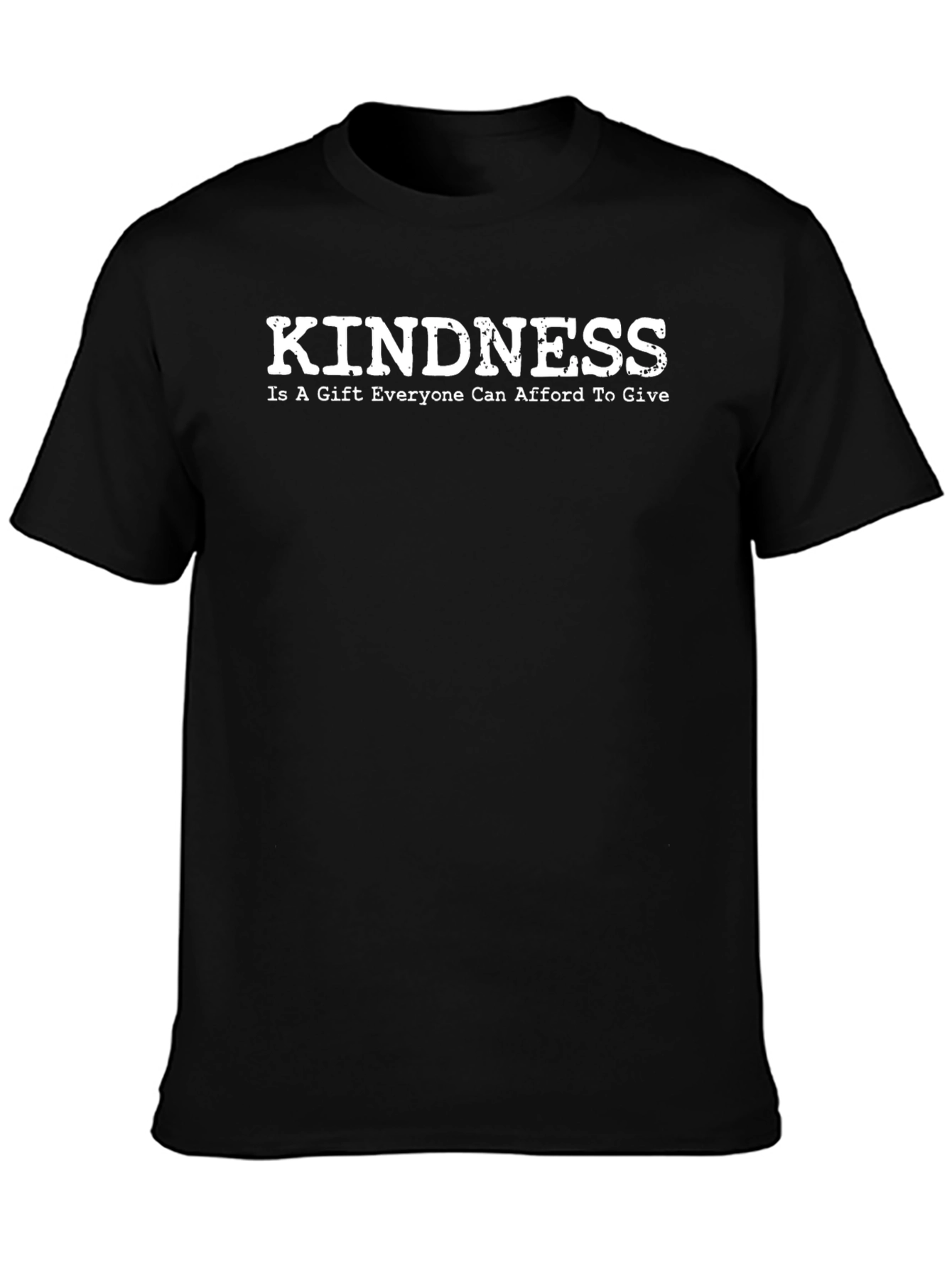Kindness Gift T-Shirt - Unisex Kindness Message Tee