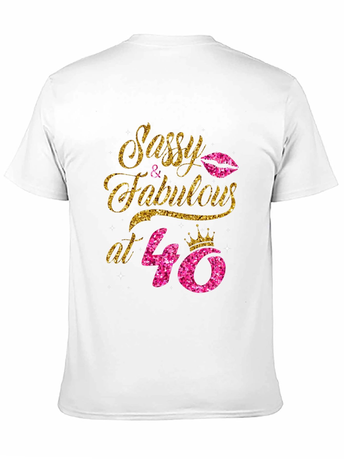 Sassy & Fabulous 40th Birthday T-Shirt