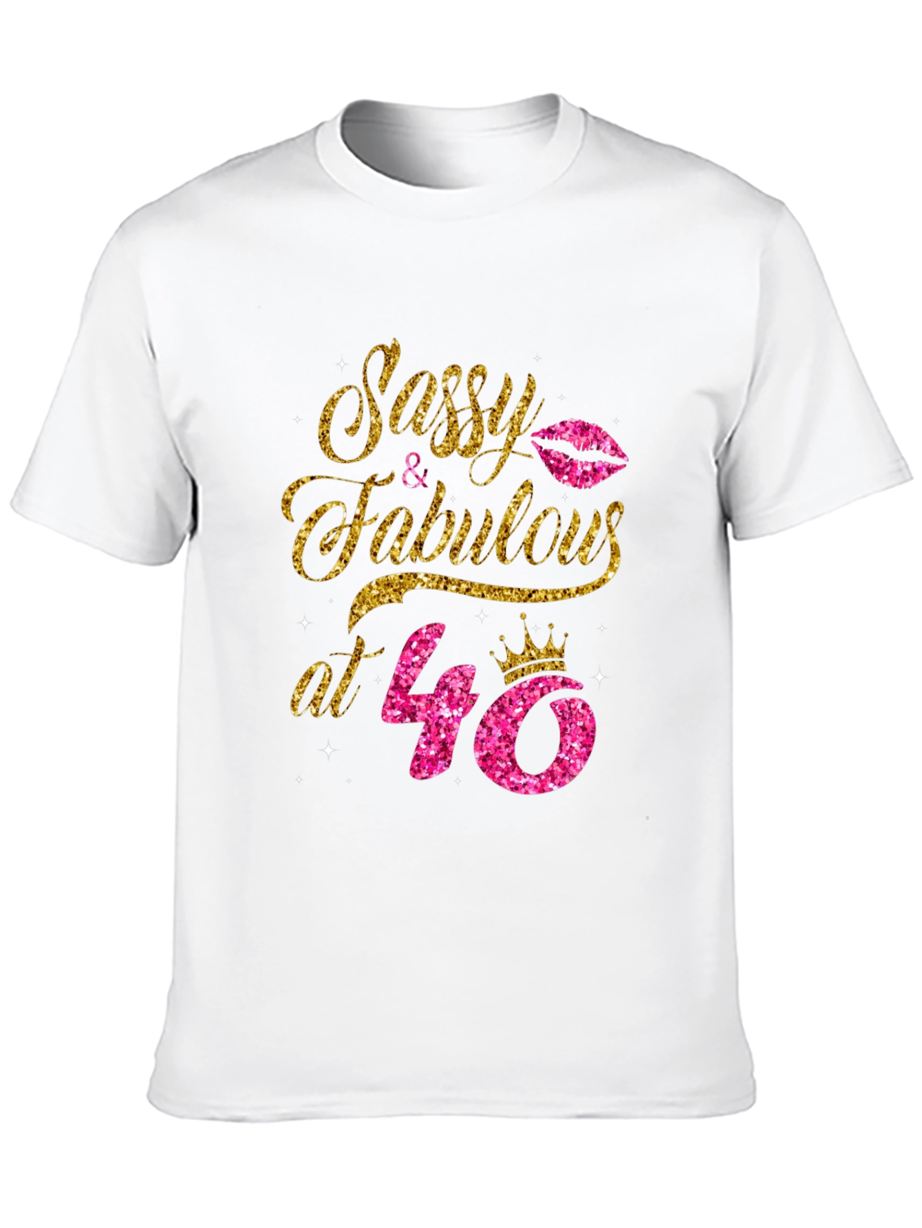 Sassy & Fabulous 40th Birthday T-Shirt