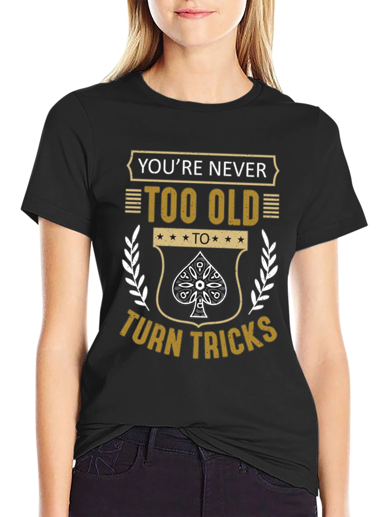 Never Too Old T-Shirt