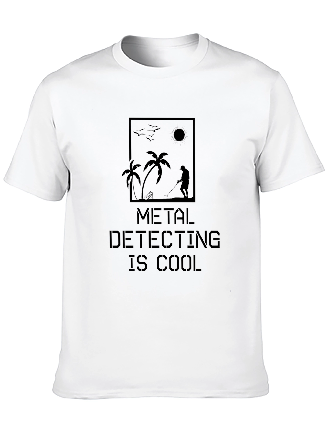 Metal Detecting is Cool Black T-Shirt