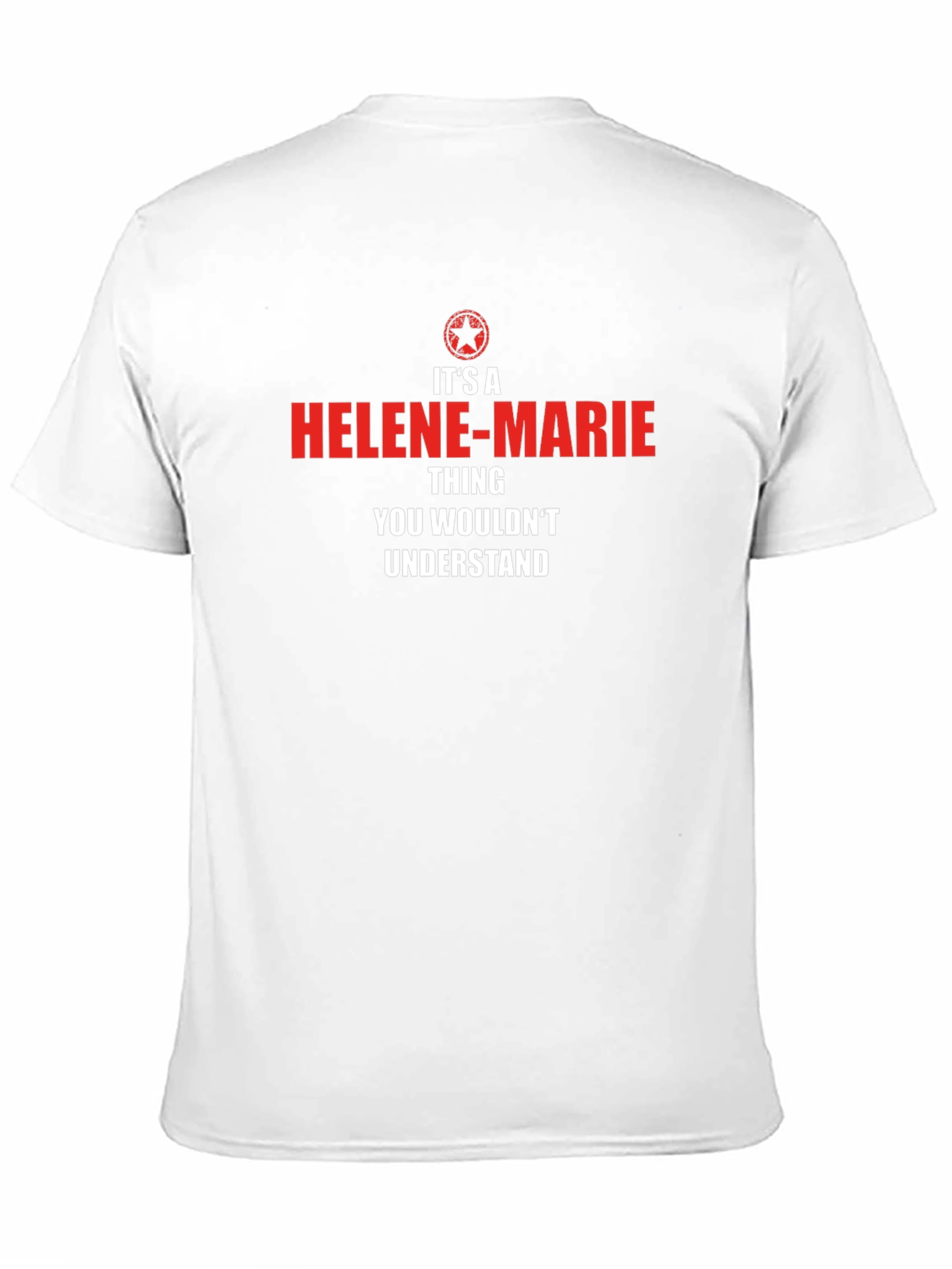 Helene-Marie Thing T-Shirt - You Wouldnt Understand