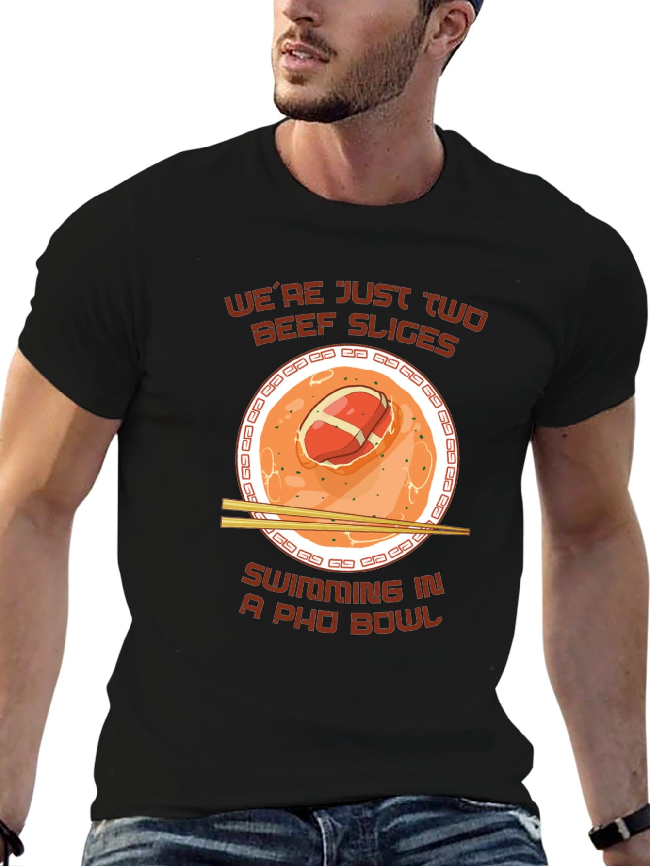 Pho Bowl T-Shirt - Were Just Two Beef Slices