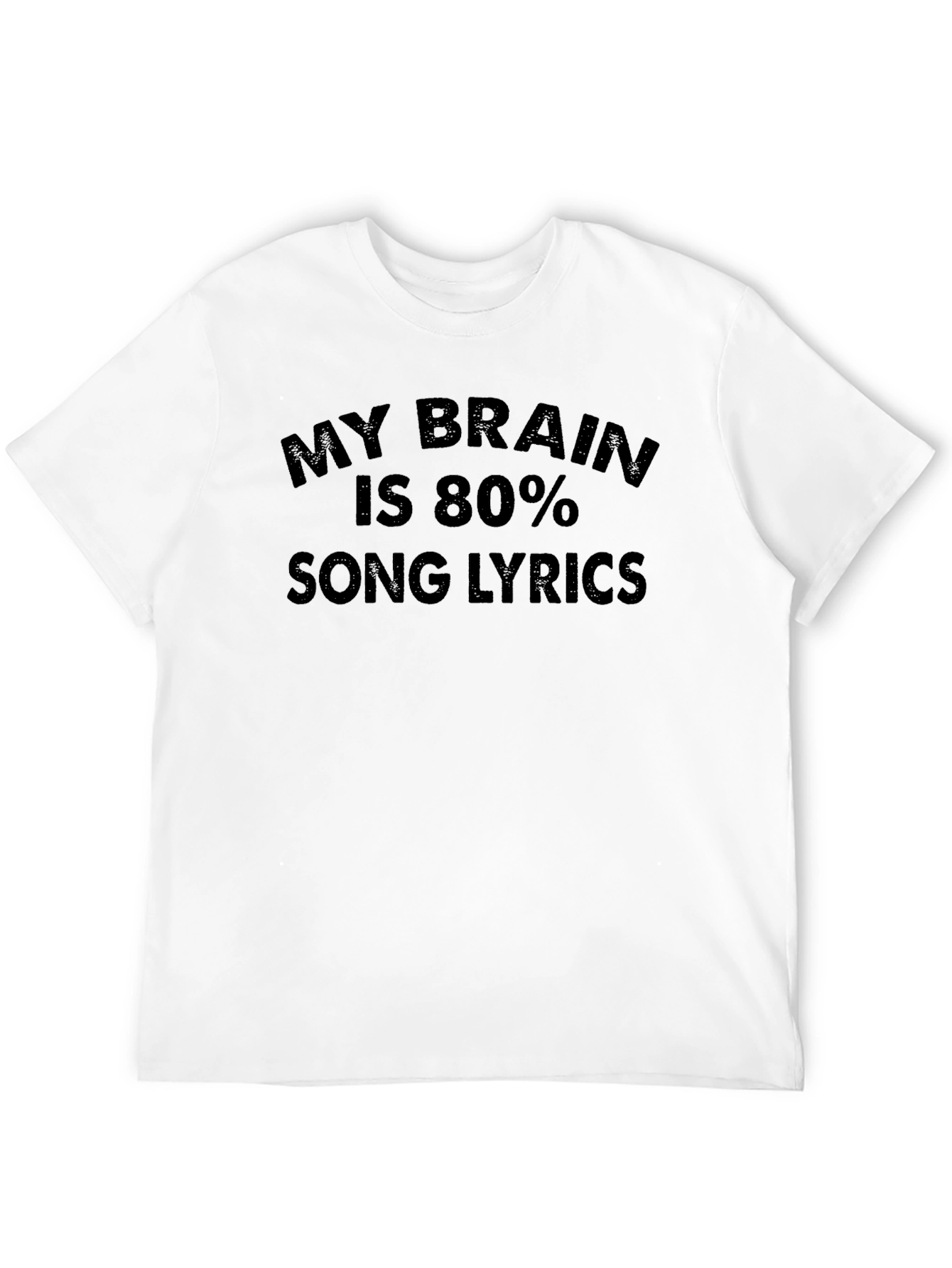 Funny Song Lyrics T-Shirt - Brain 80% Music Tee