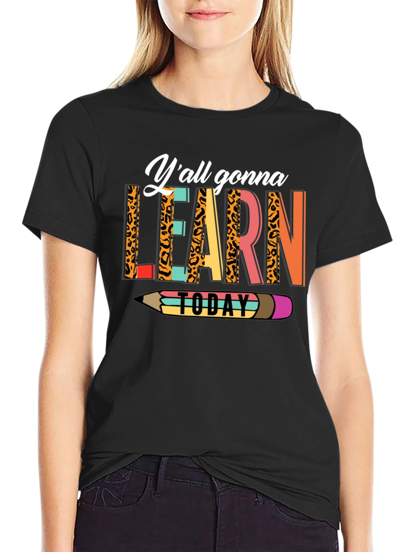 Yall Gonna Learn Today T-Shirt