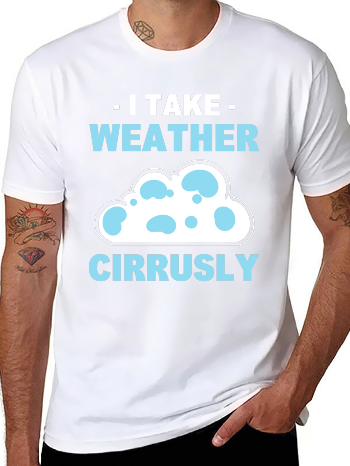 I Take Weather Cirrusly T-Shirt - Weather Pun Tee