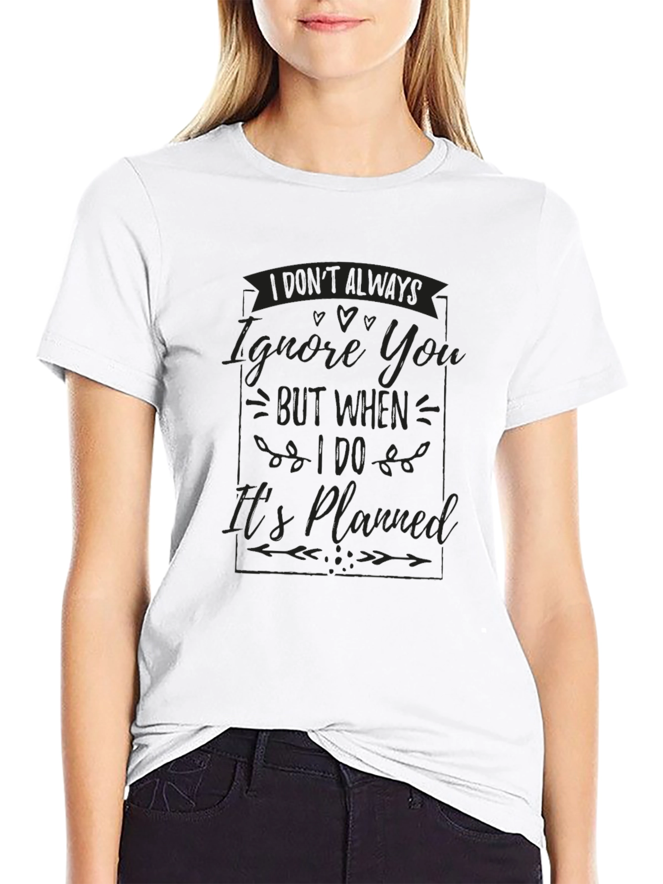 Funny I Dont Always Ignore You Graphic T-Shirt