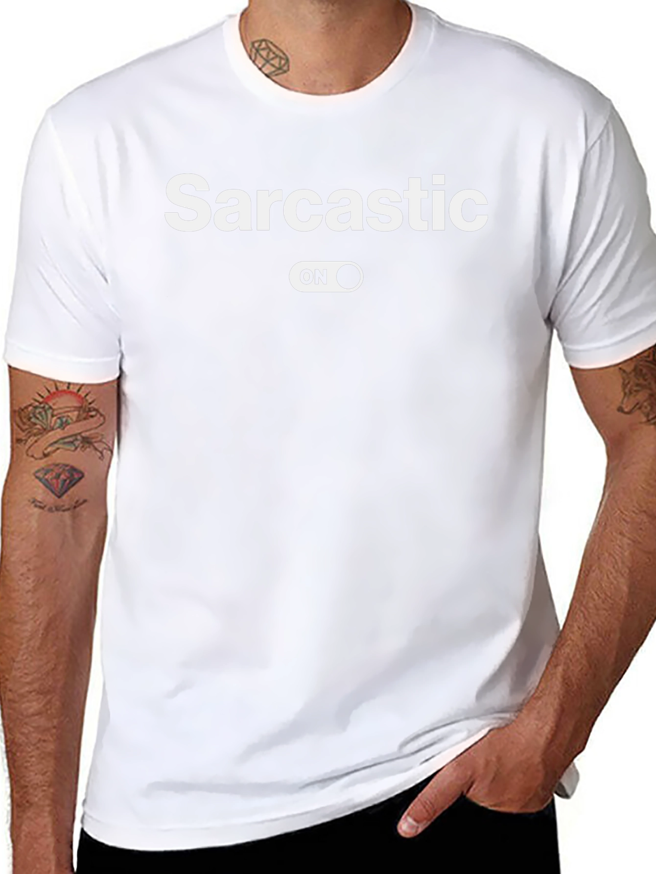 Sarcastic On T-Shirt - Funny Humor Graphic Tee