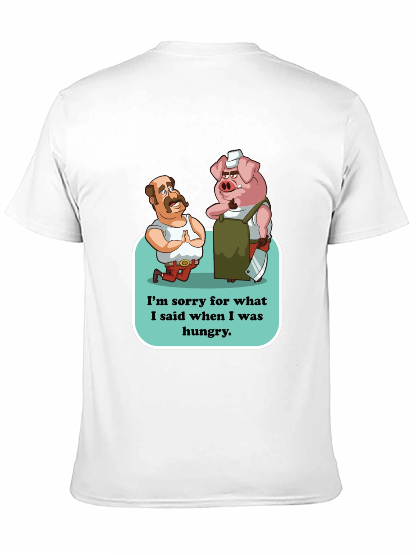 Funny Im Sorry Graphic T-Shirt