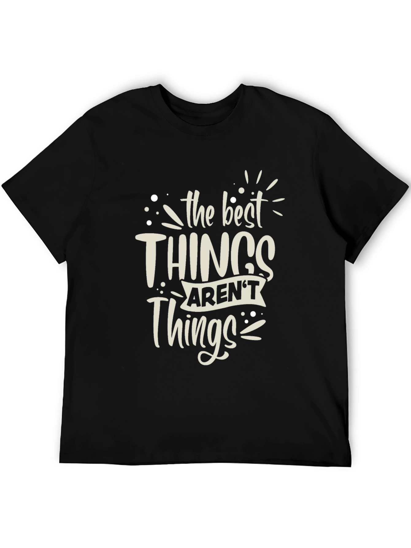 Inspirational Black T-Shirt - Best Things Graphic Tee