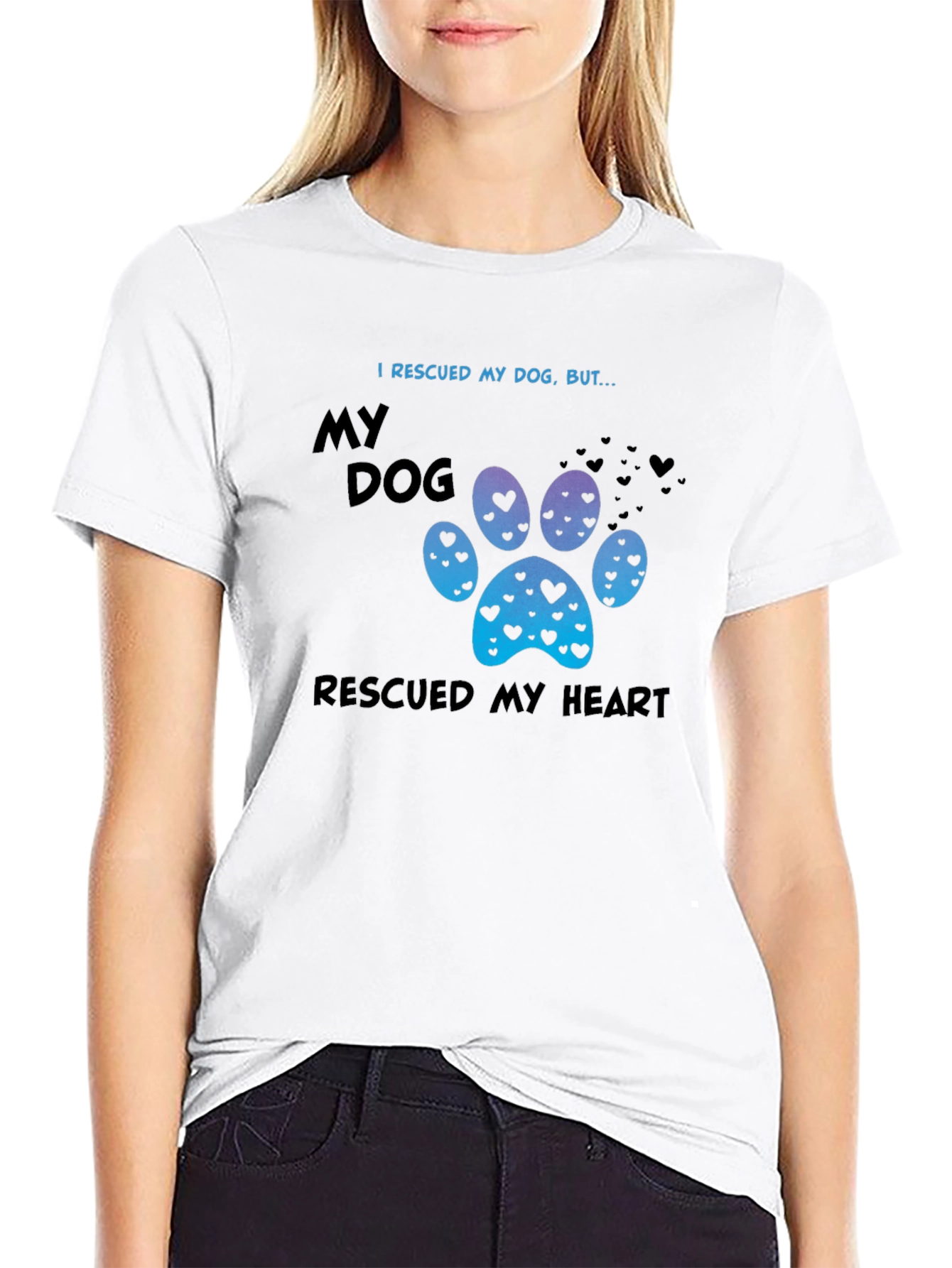 Rescued My Dog Rescued My Heart Tee