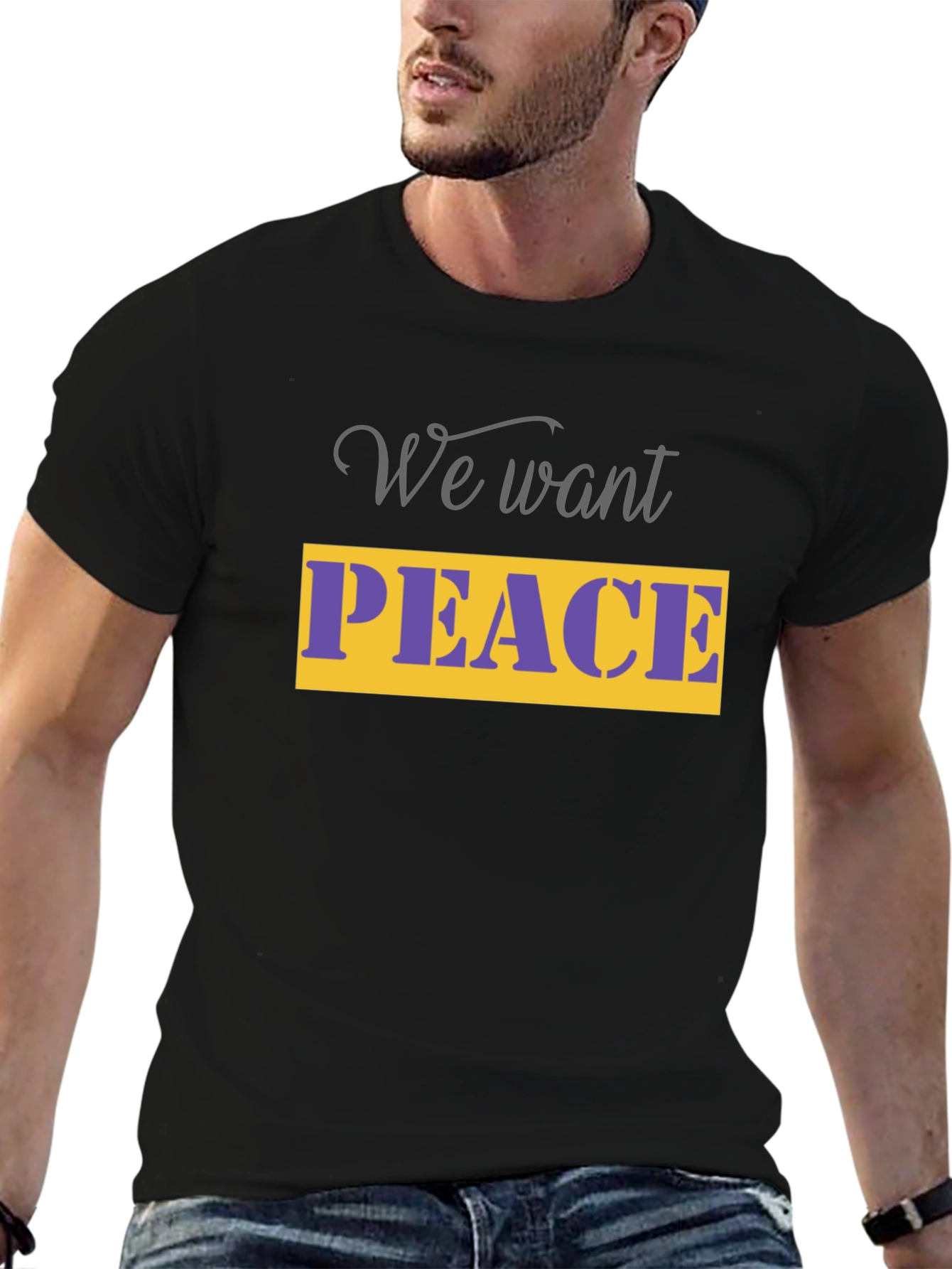 We Want Peace Graphic Tee -  Unisex Black T-Shirt