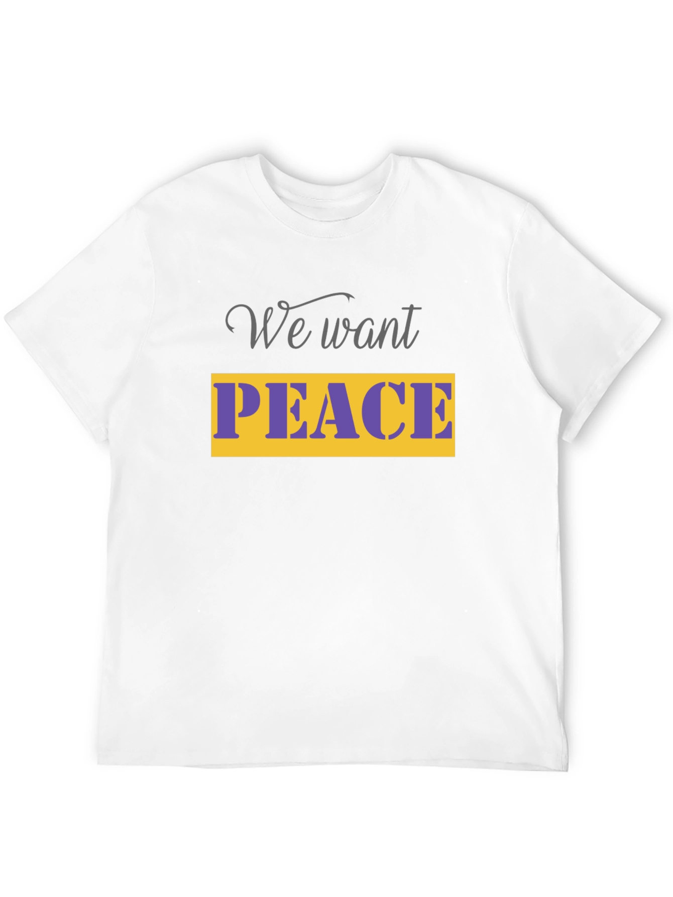 We Want Peace Graphic Tee -  Unisex Black T-Shirt