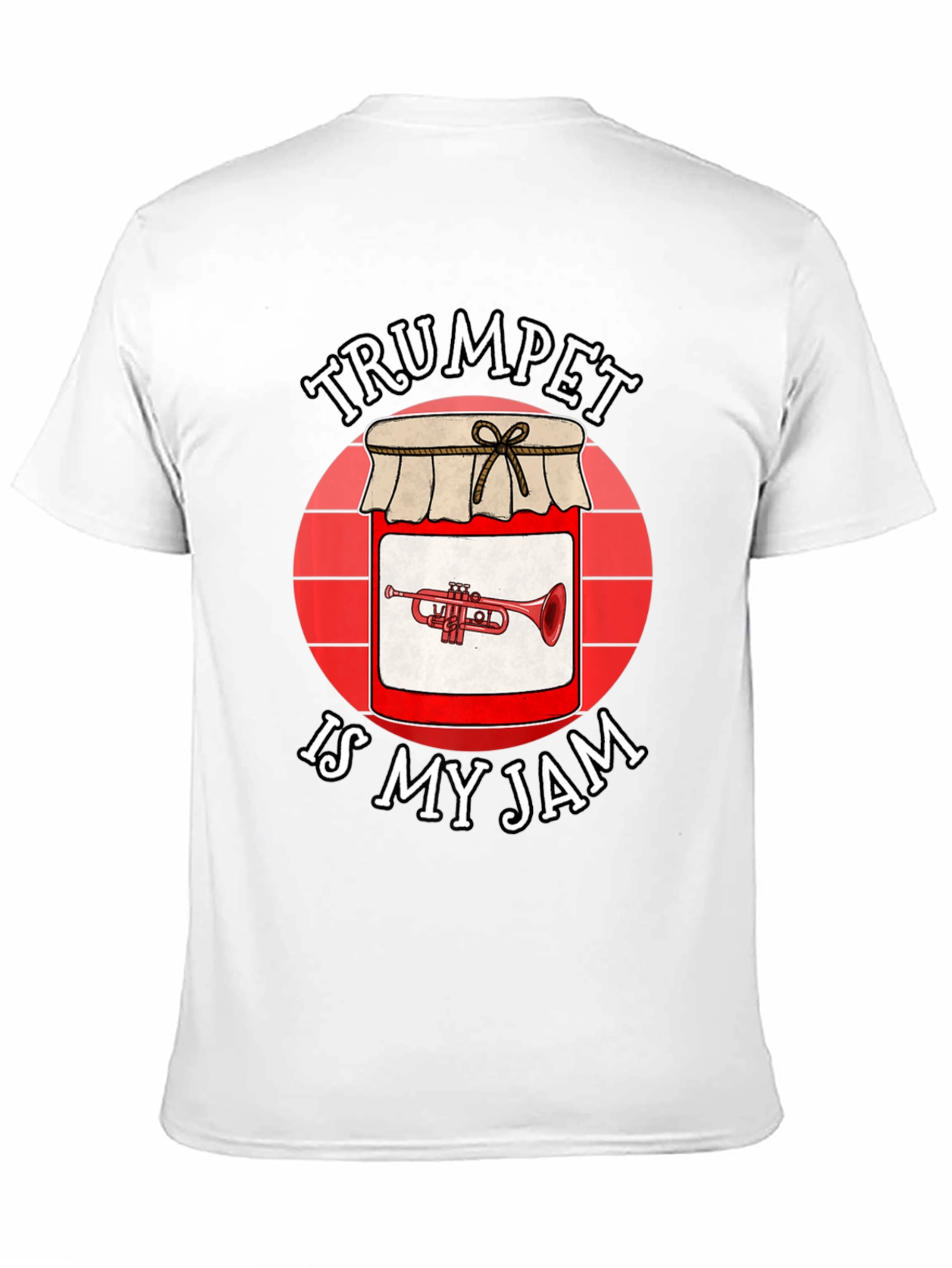Trumpet Is My Jam T-Shirt - Music Lover Tee