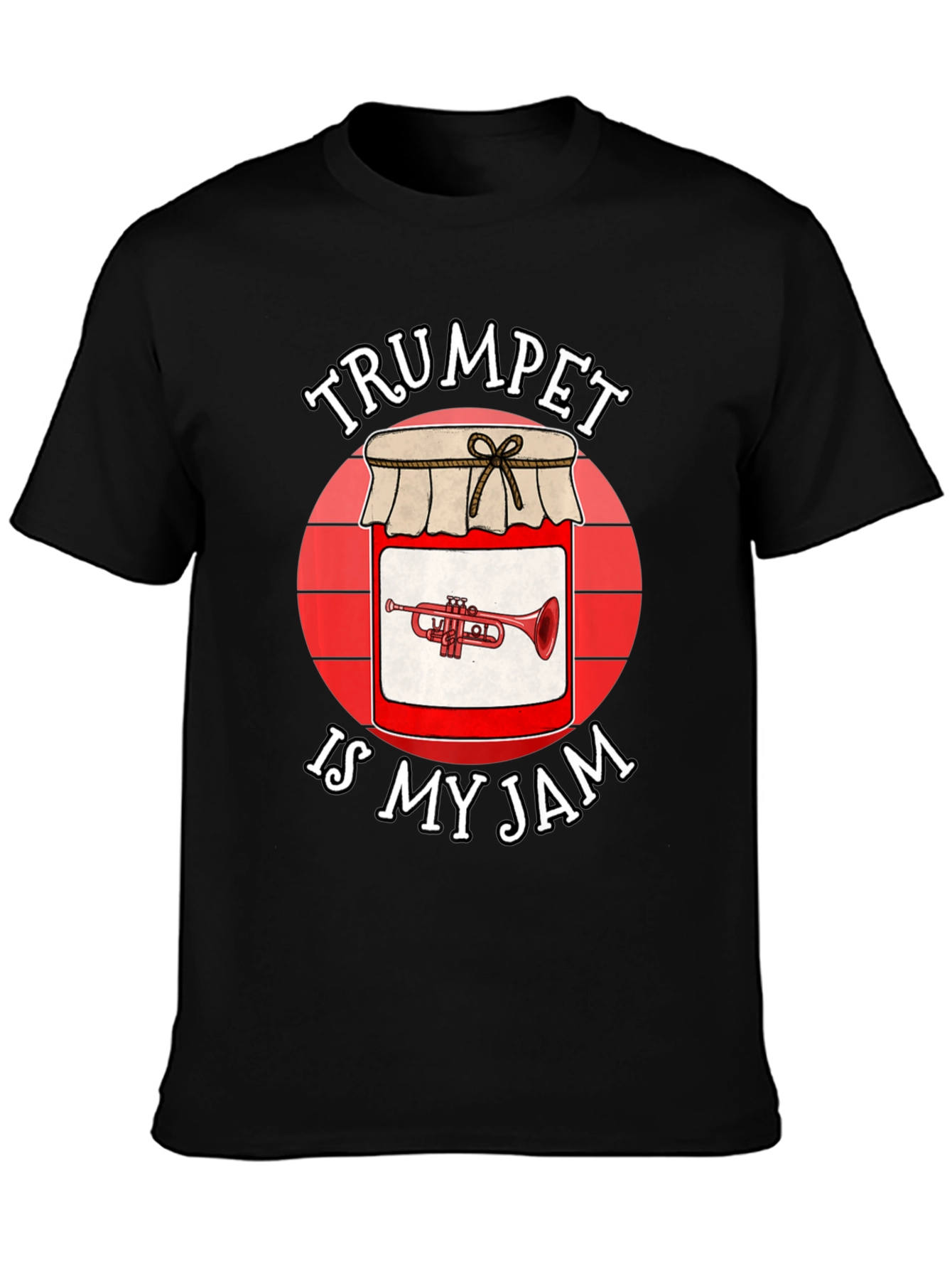 Trumpet Is My Jam T-Shirt - Music Lover Tee