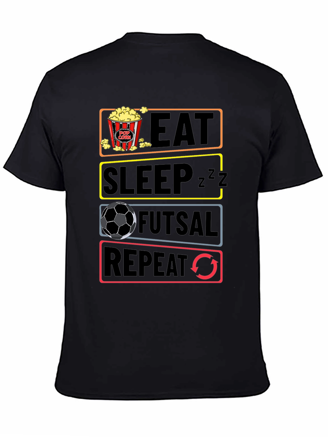 Eat Sleep Futsal Repeat Graphic Tee
