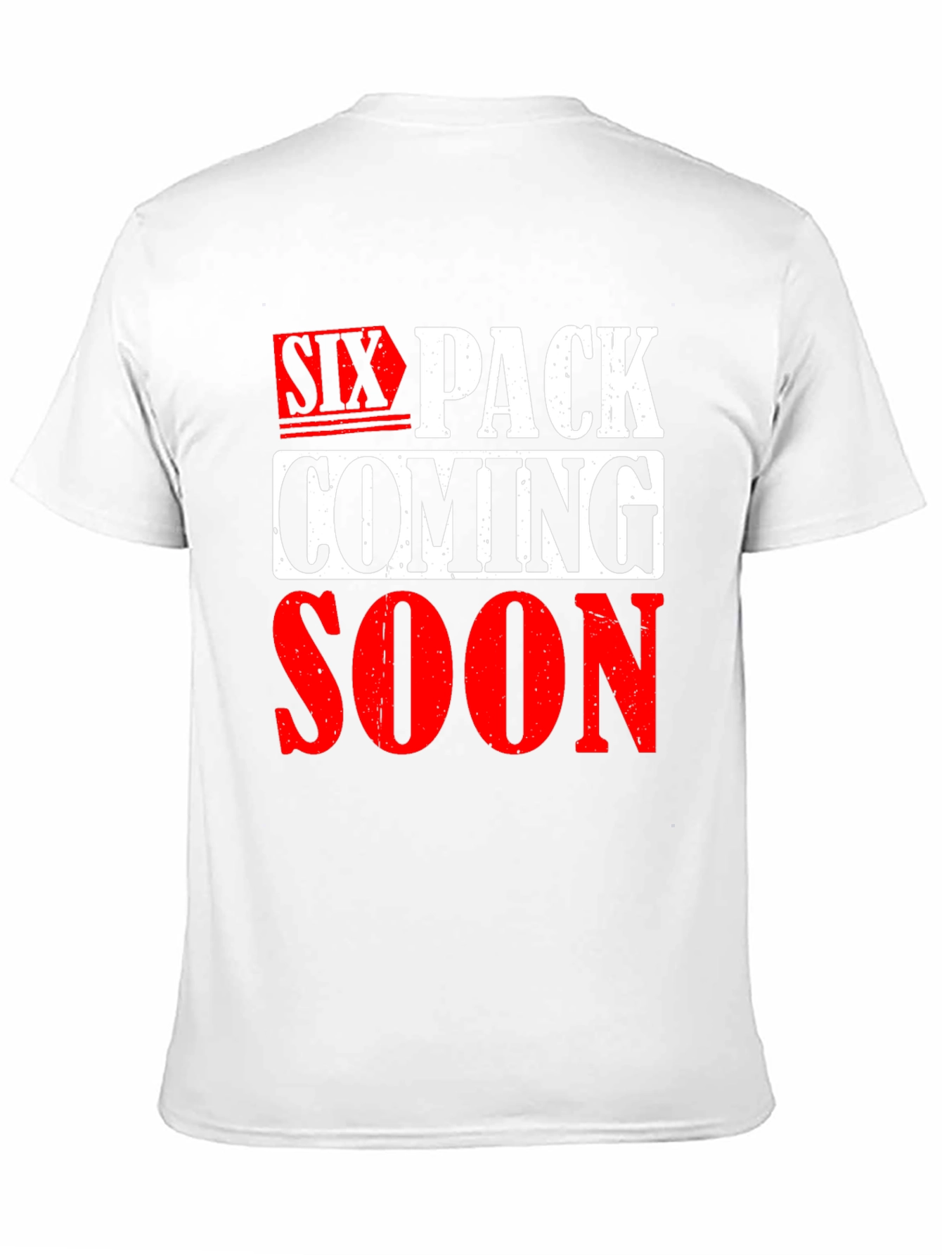 Six Pack Coming Soon Graphic T-Shirt