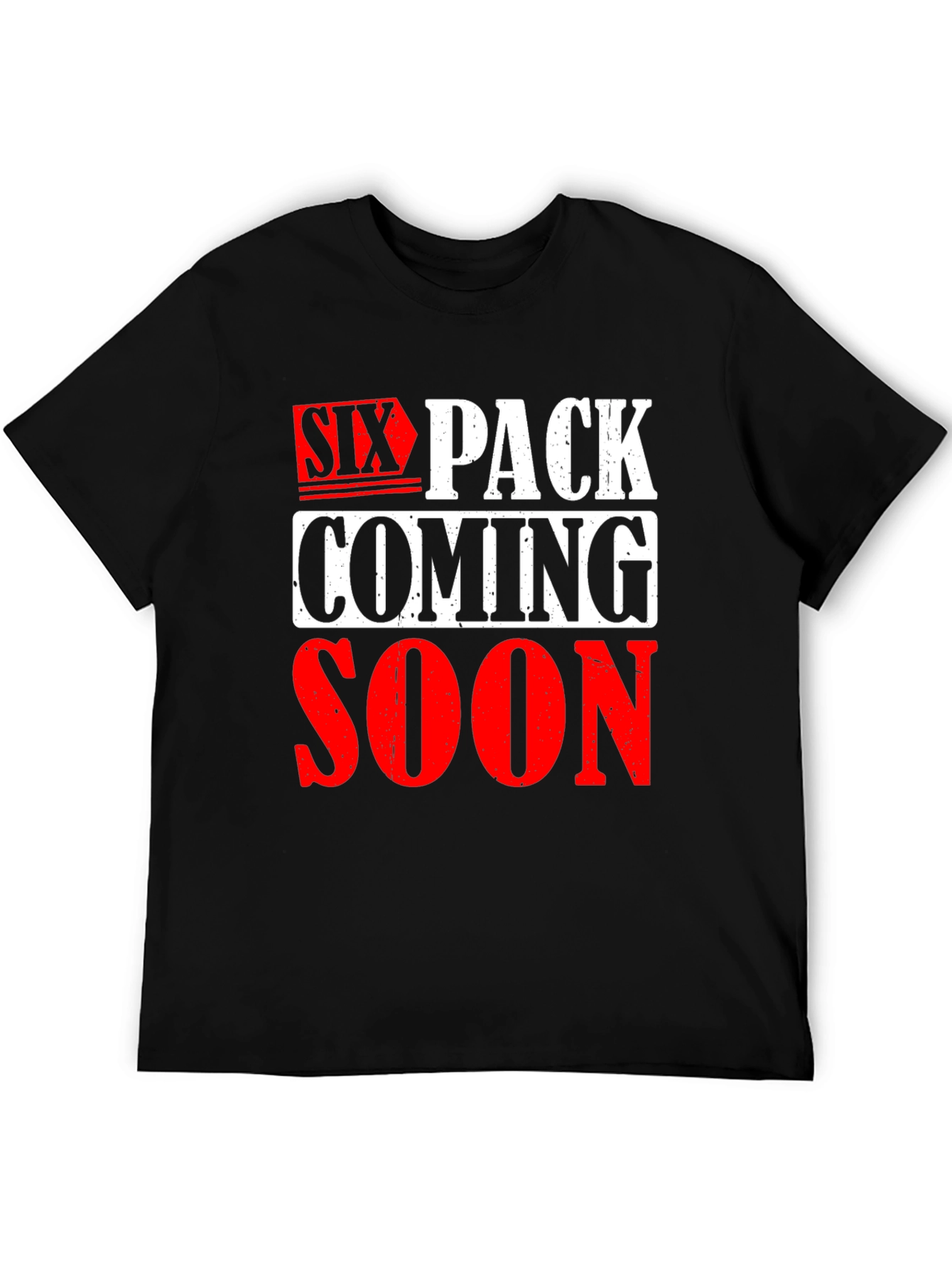 Six Pack Coming Soon Graphic T-Shirt