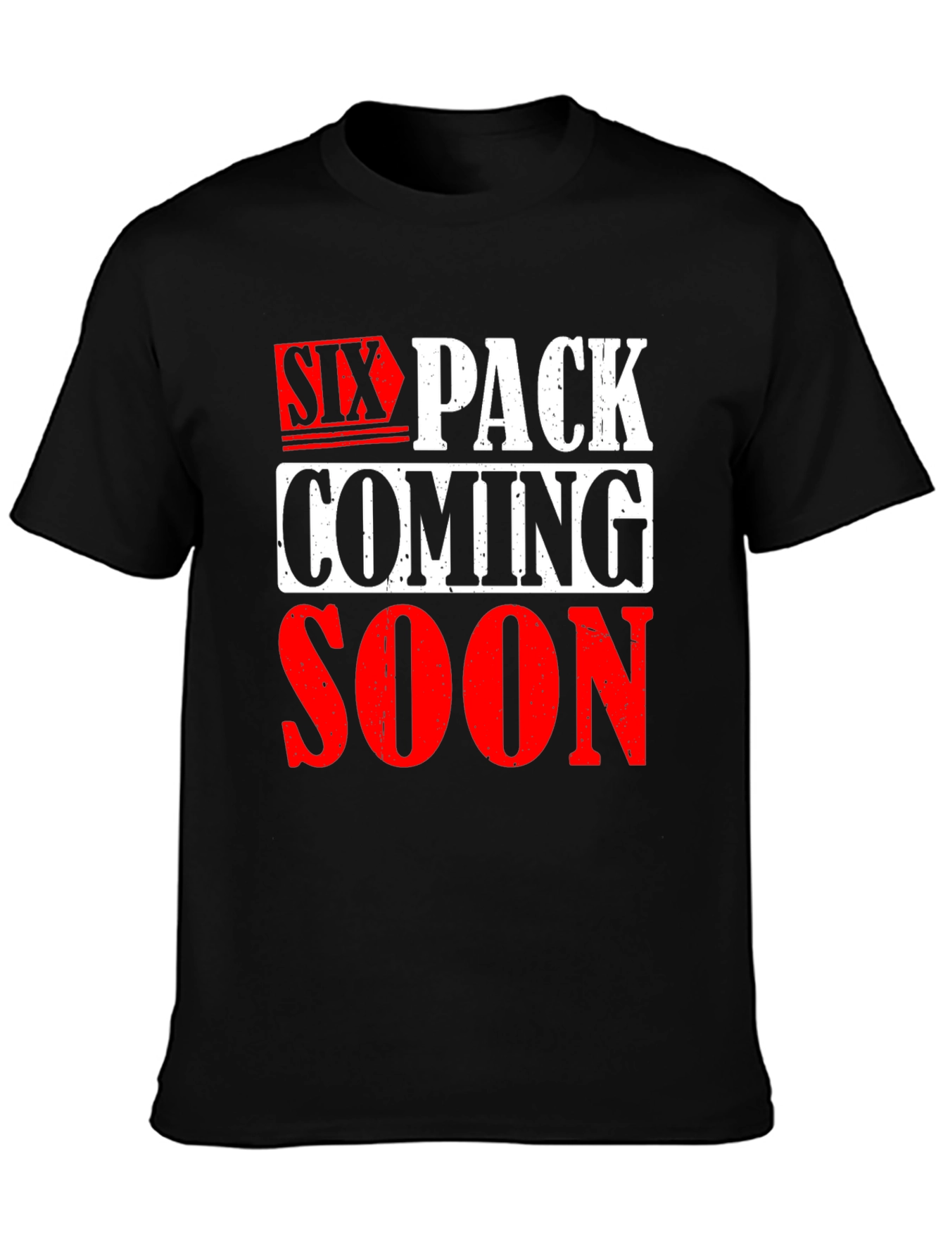 Six Pack Coming Soon Graphic T-Shirt