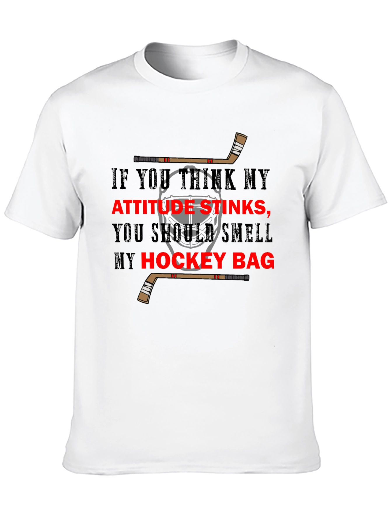 Hockey Attitude T-Shirt - Smell My Hockey Bag