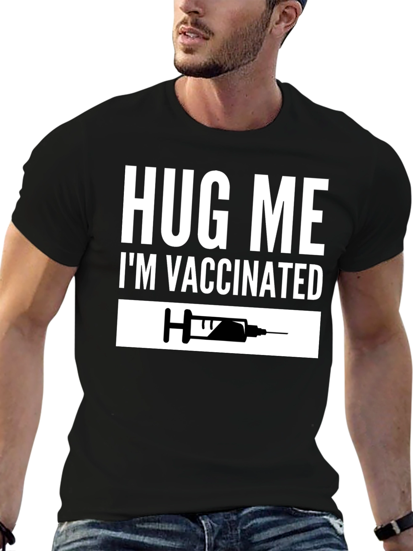 Hug Me Im Vaccinated T-Shirt