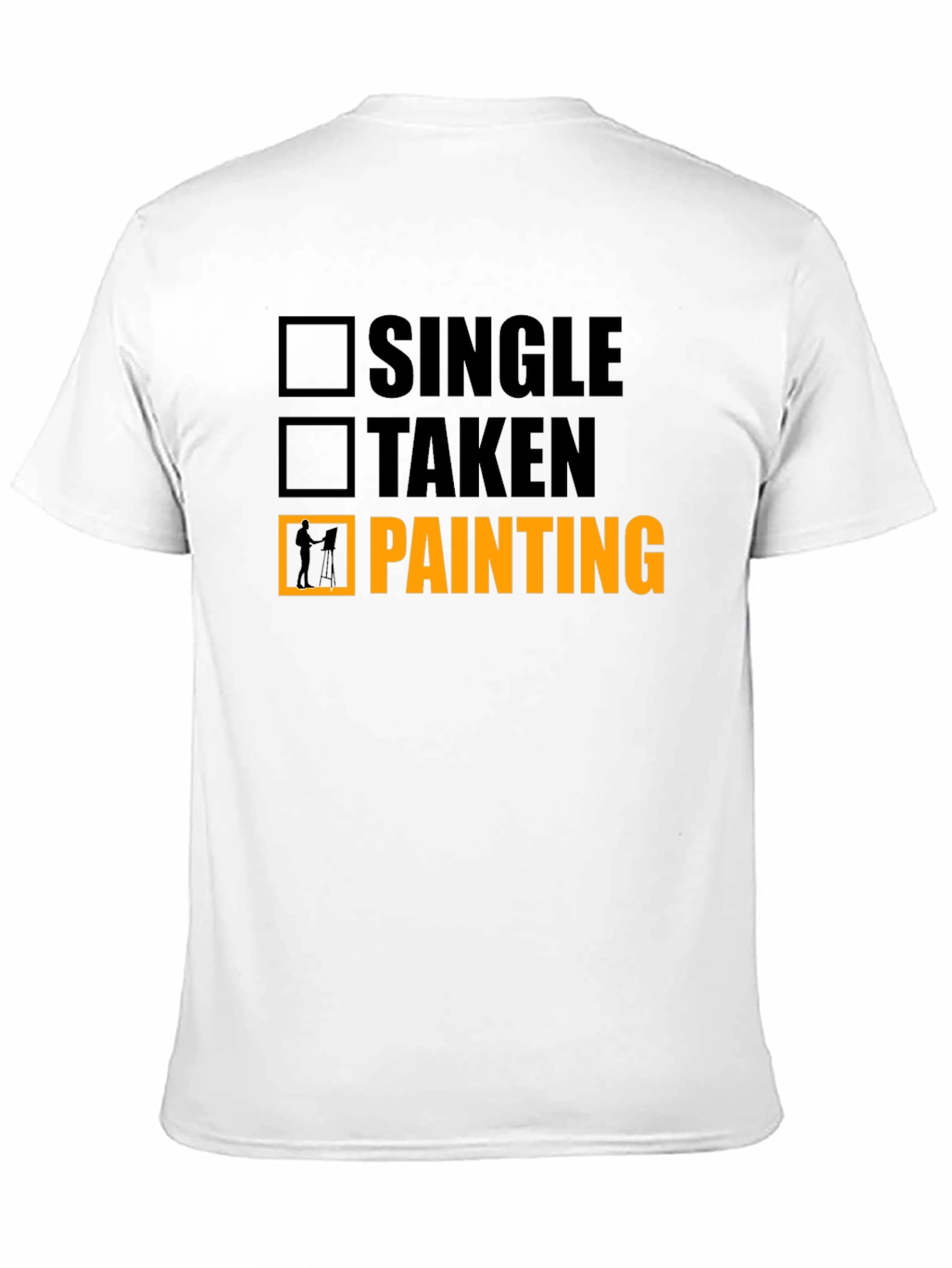Painting Hobby T-Shirt - Single Taken Painter Tee