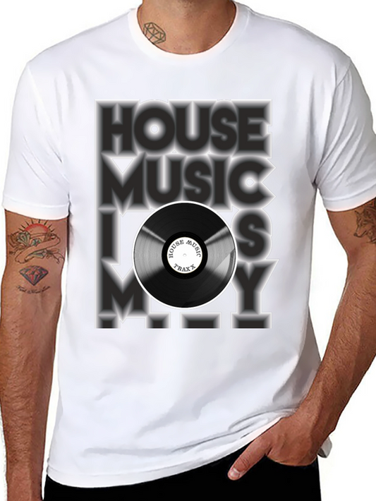 House Music is My Traxx T-Shirt