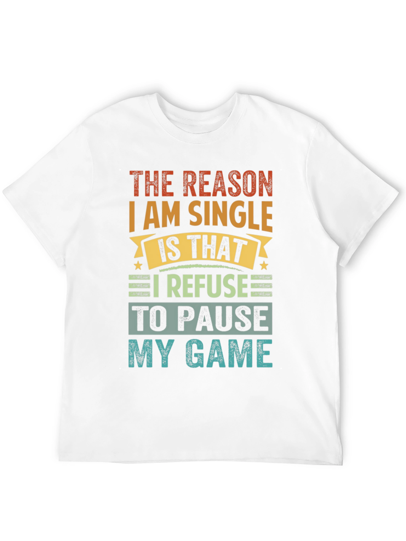 The Reason Im Single Gamer T-Shirt