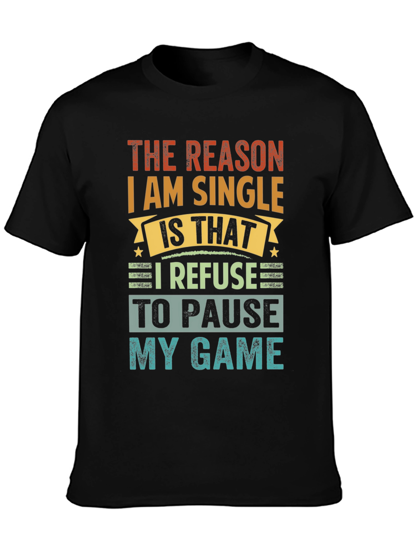 The Reason Im Single Gamer T-Shirt