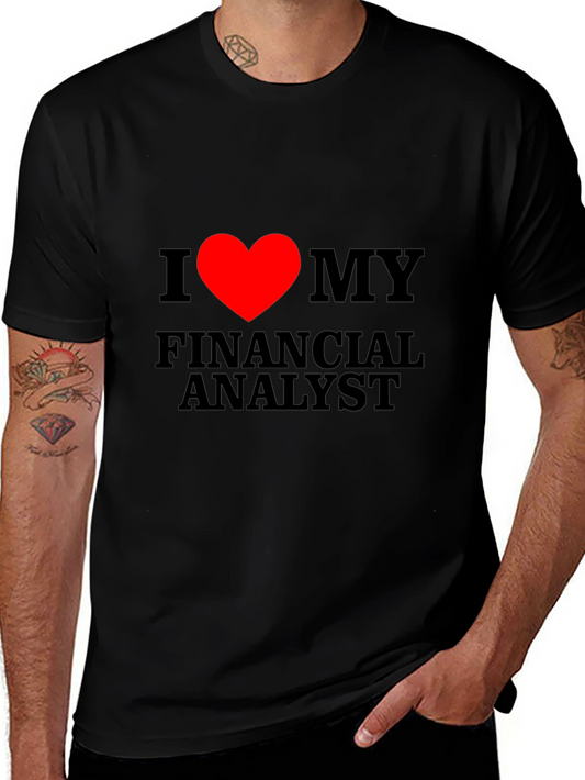 I Heart My Financial Analyst T-Shirt