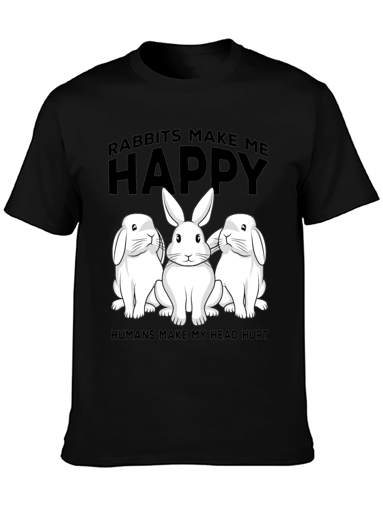 Rabbit Lover T-Shirt: Humans Make My Head Hurt