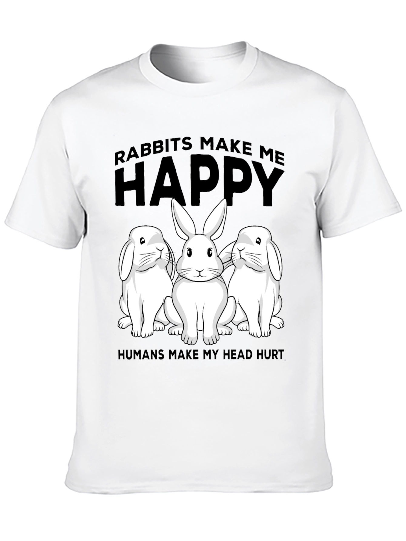 Rabbit Lover T-Shirt: Humans Make My Head Hurt