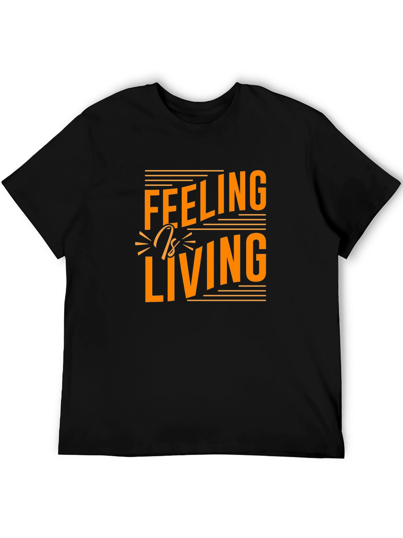 Feeling is Living Graphic Tee - Stylish Black T-Shirt