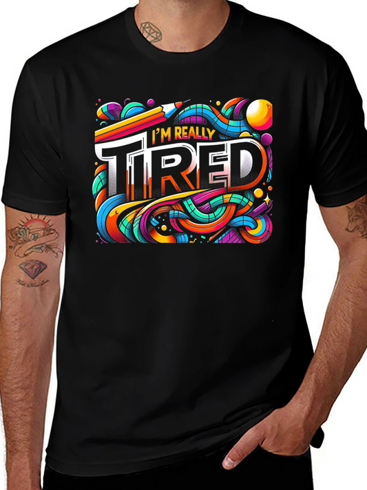 Im Really Tired Graphic Tee - Colorful Cartoon Design