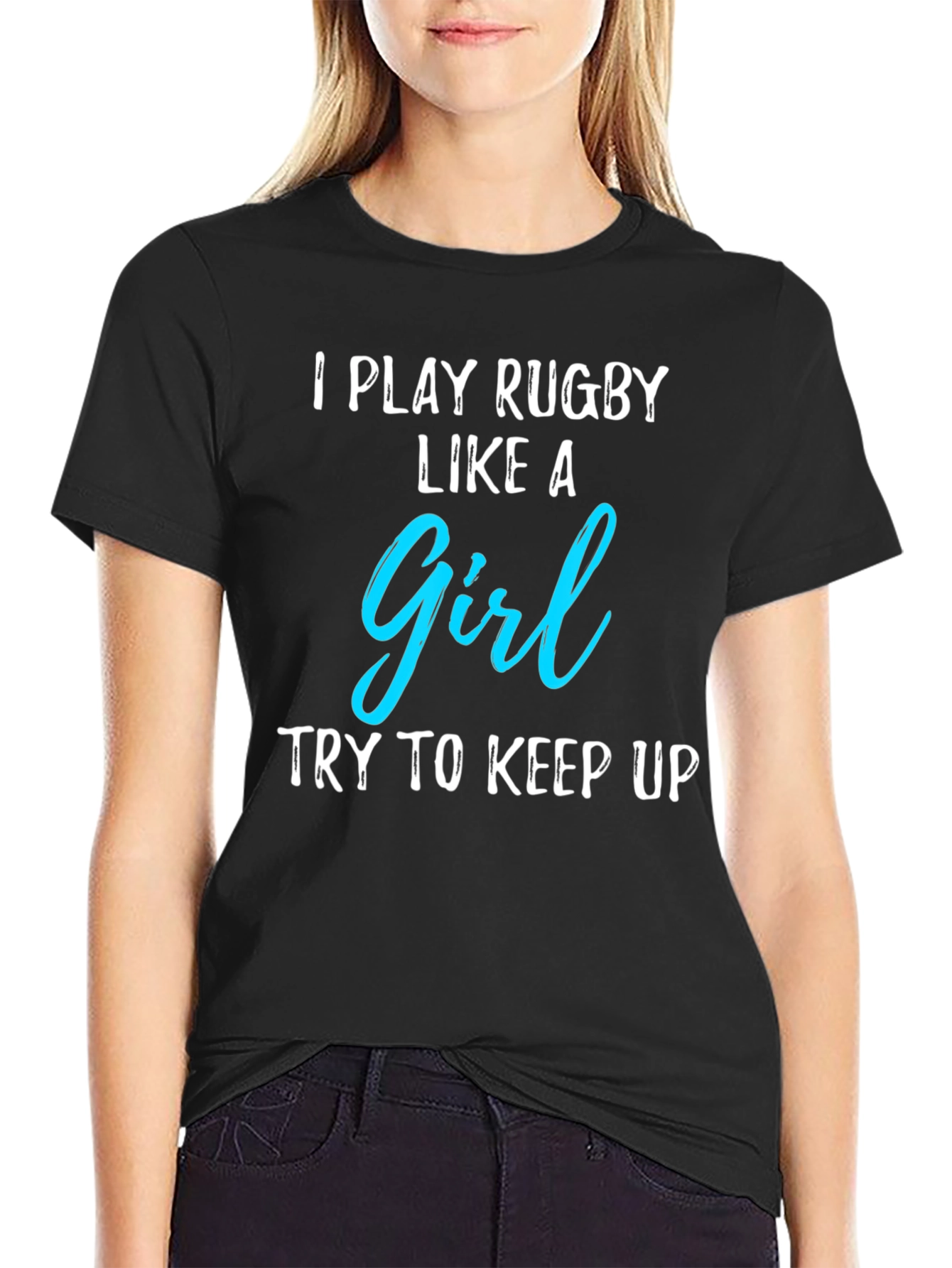 Rugby Girl T-Shirt - Play Like a Girl!
