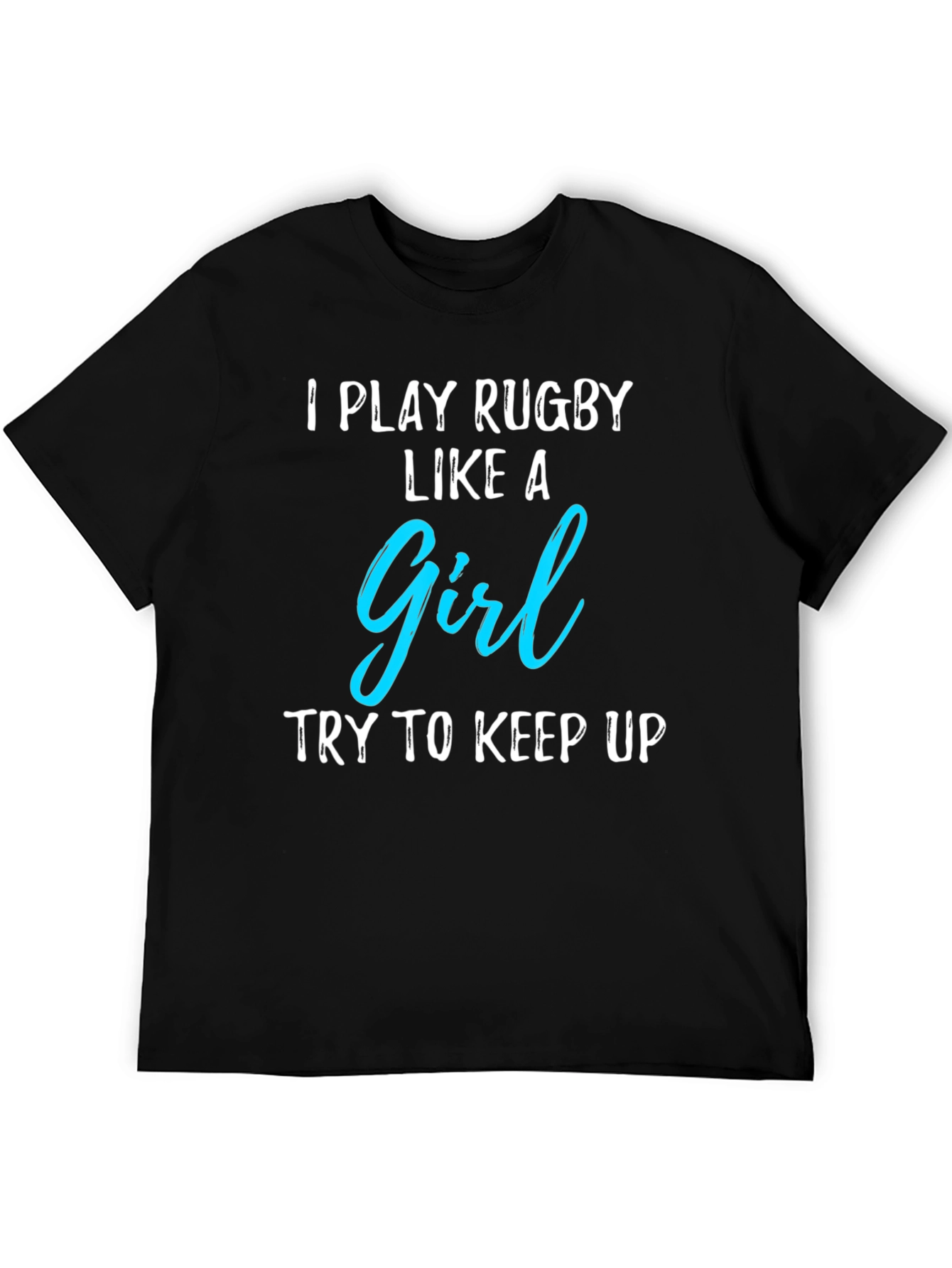 Rugby Girl T-Shirt - Play Like a Girl!