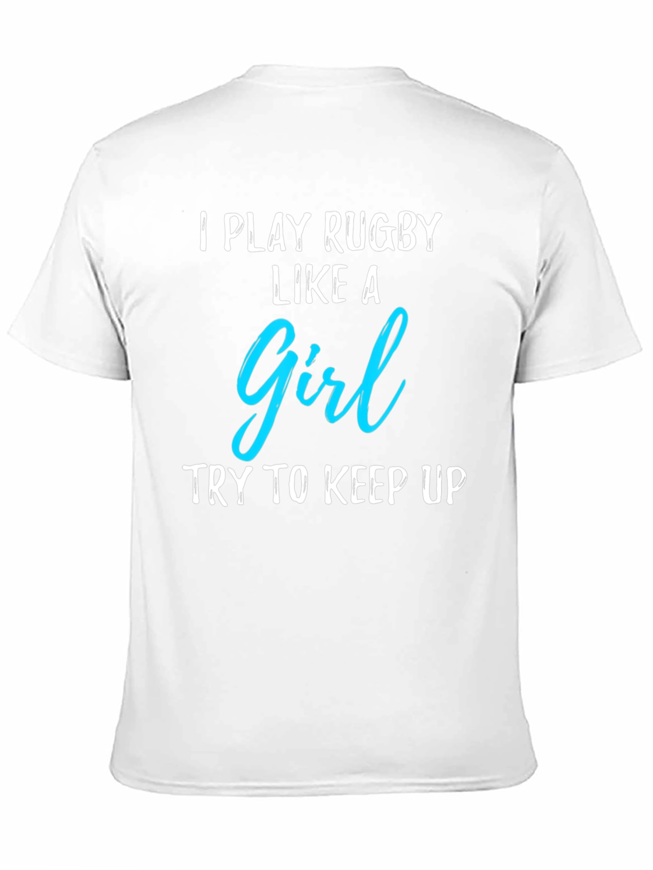 Rugby Girl T-Shirt - Play Like a Girl!